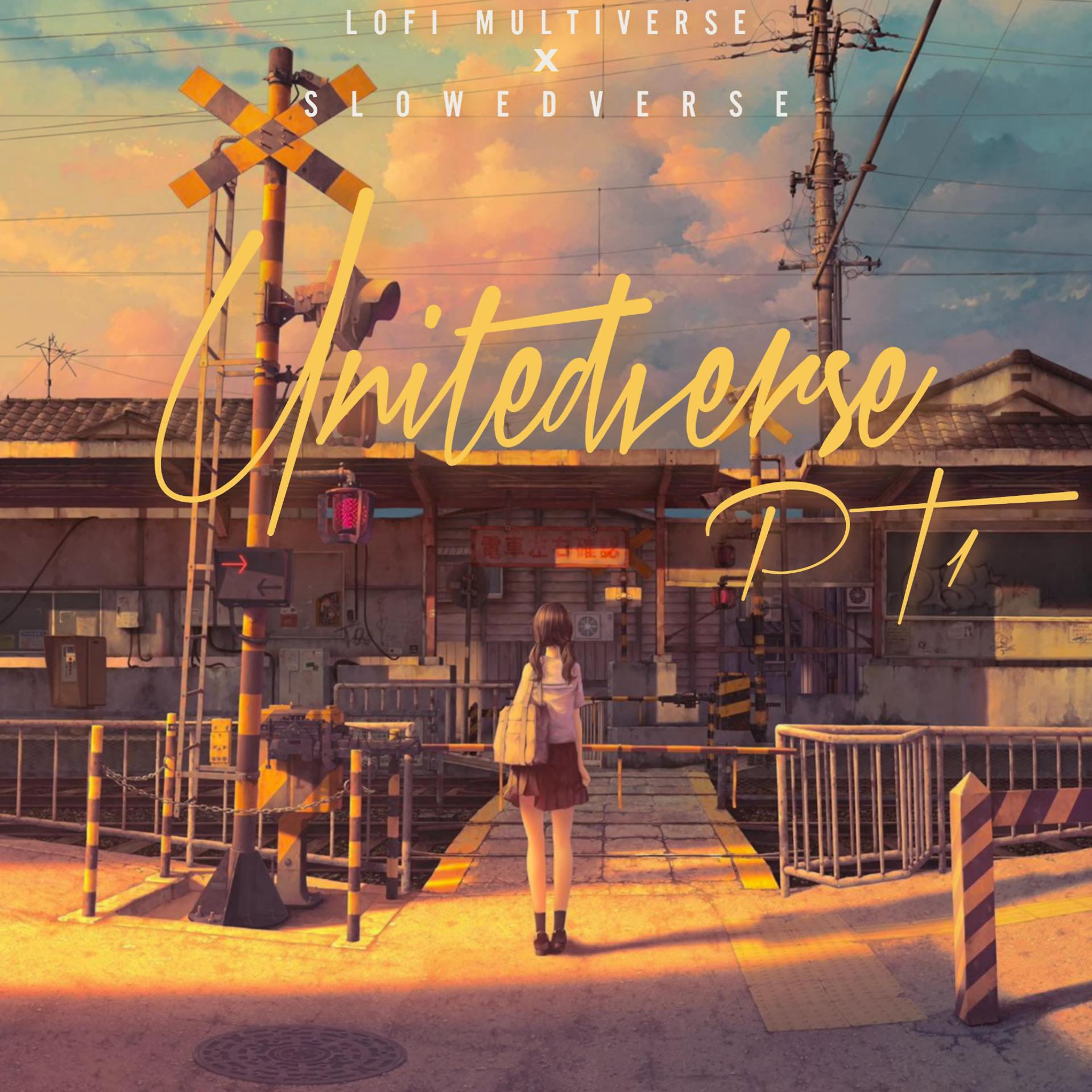 Постер альбома Unitedverse Pt 1 (feat. Slowedverse)