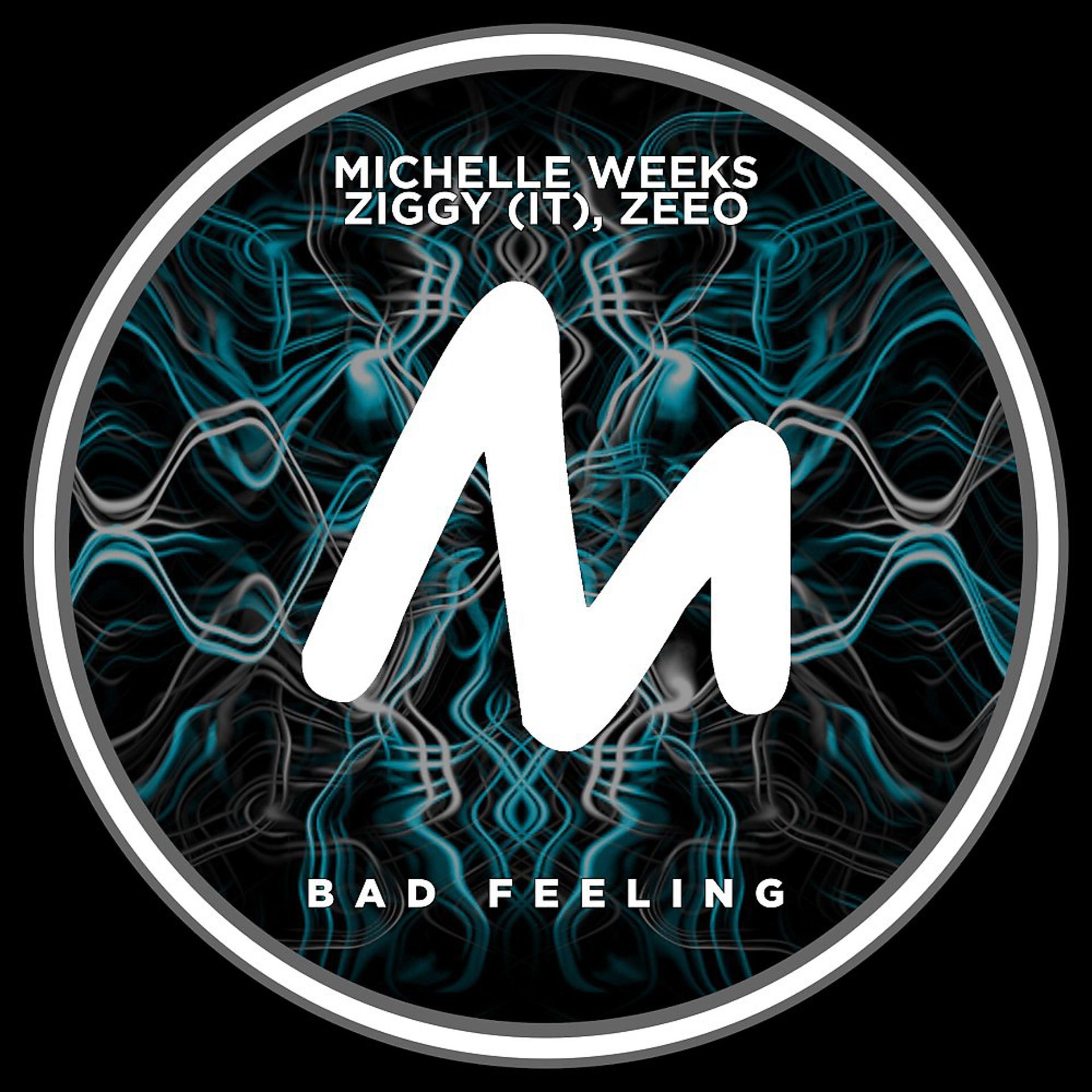 Постер альбома Bad Feeling (Zeeo Mix)