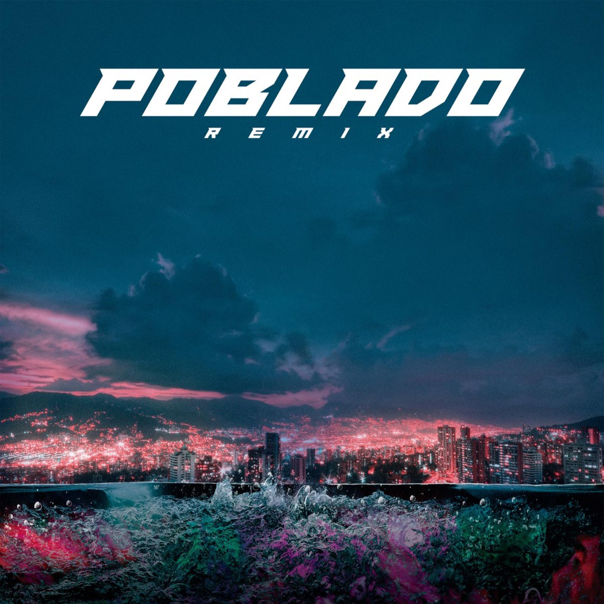 Постер альбома Poblado Remix