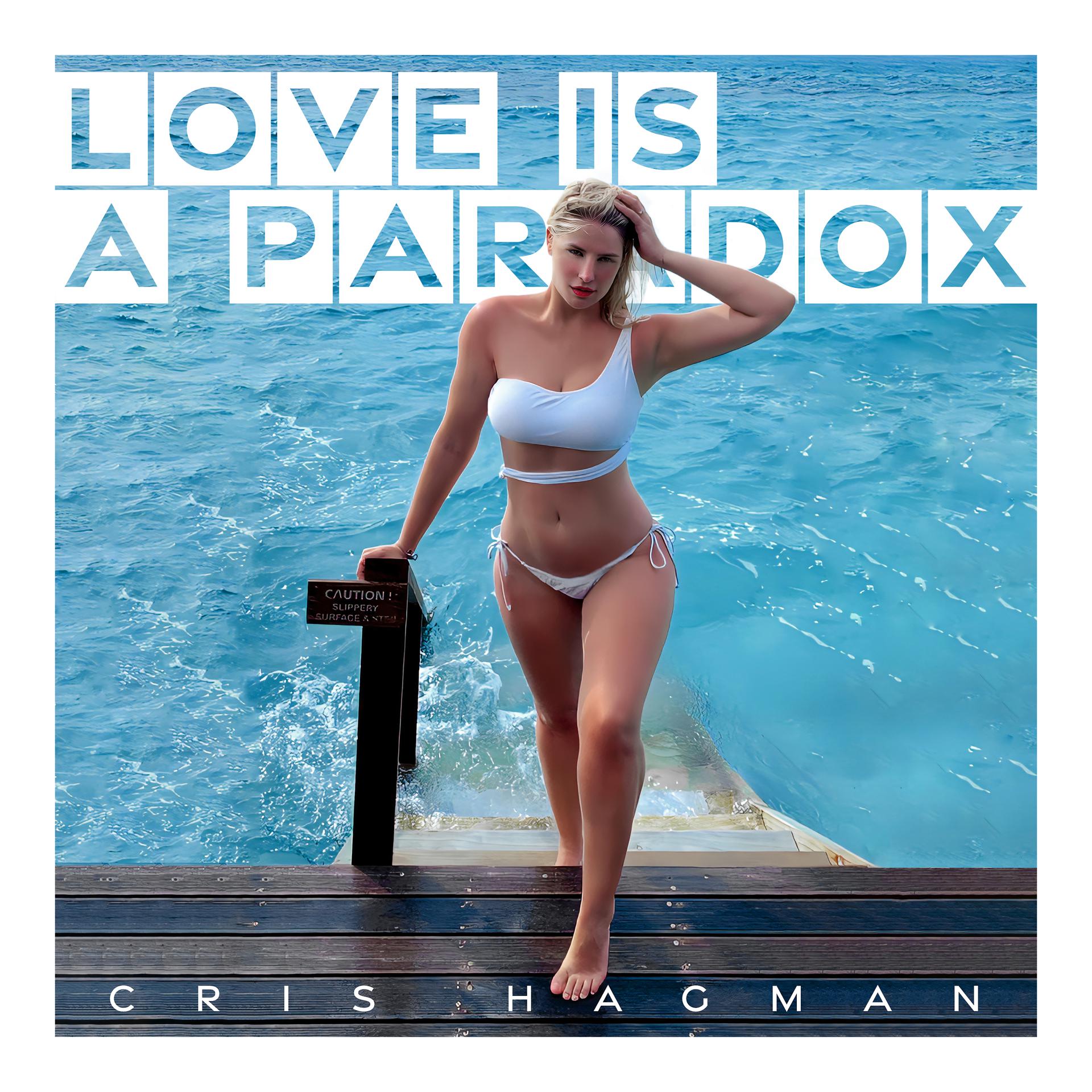 Постер альбома Love Is a Paradox