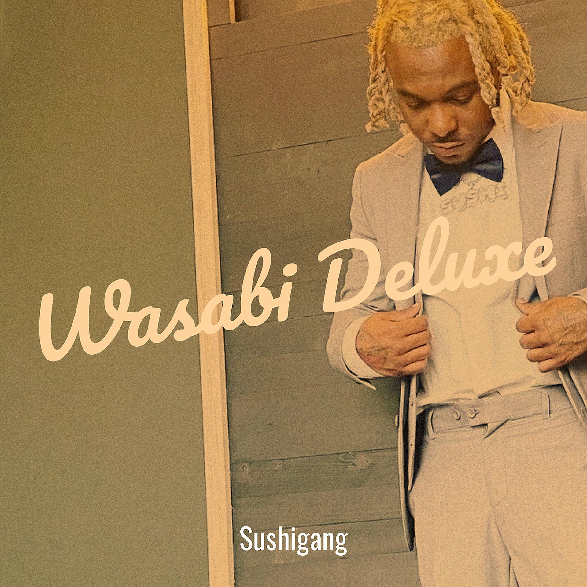 Постер альбома Wasabi Deluxe