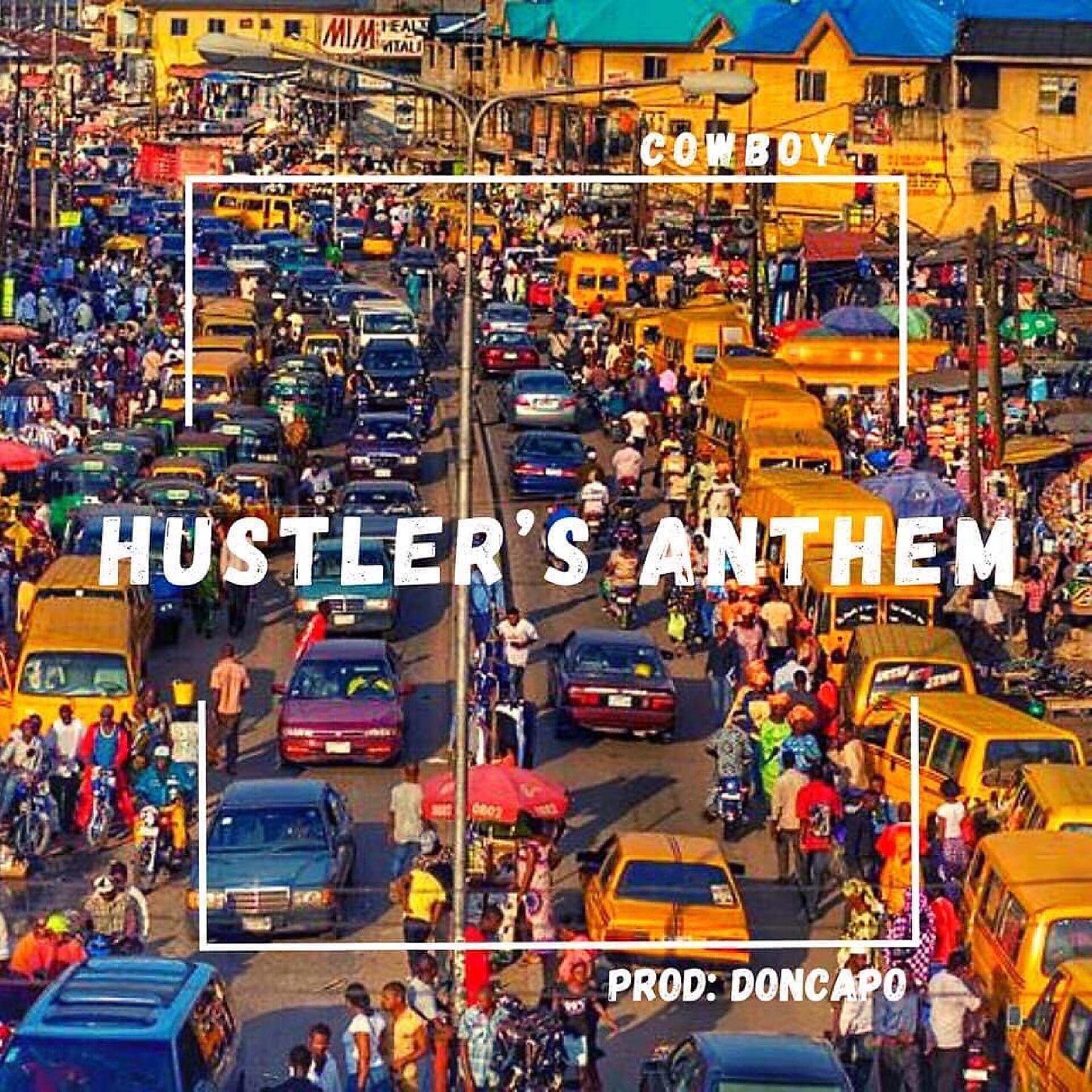 Постер альбома Hustler’s Anthem