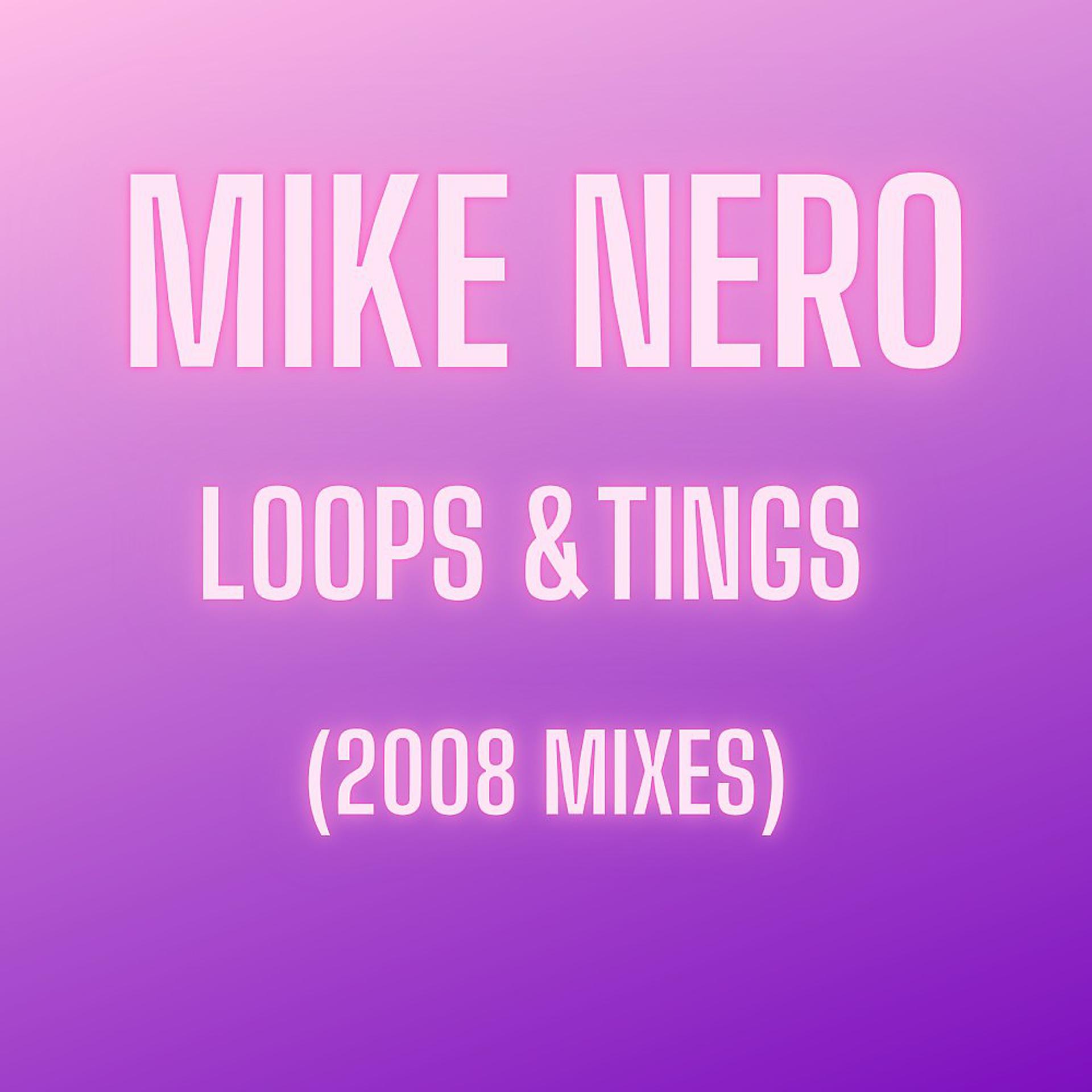 Постер альбома Loops & Tings (2008 Mixes)