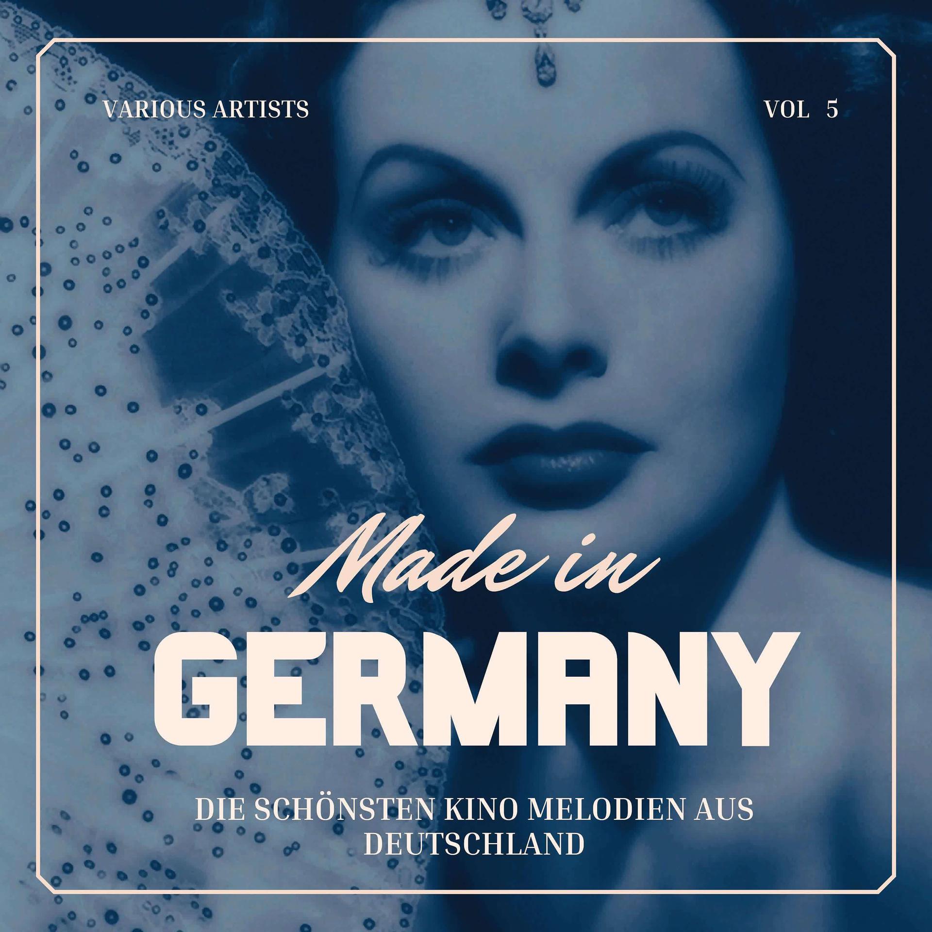 Постер альбома Made in Germany (Die Schönsten Kino Melodien aus Deutschland), Vol. 5