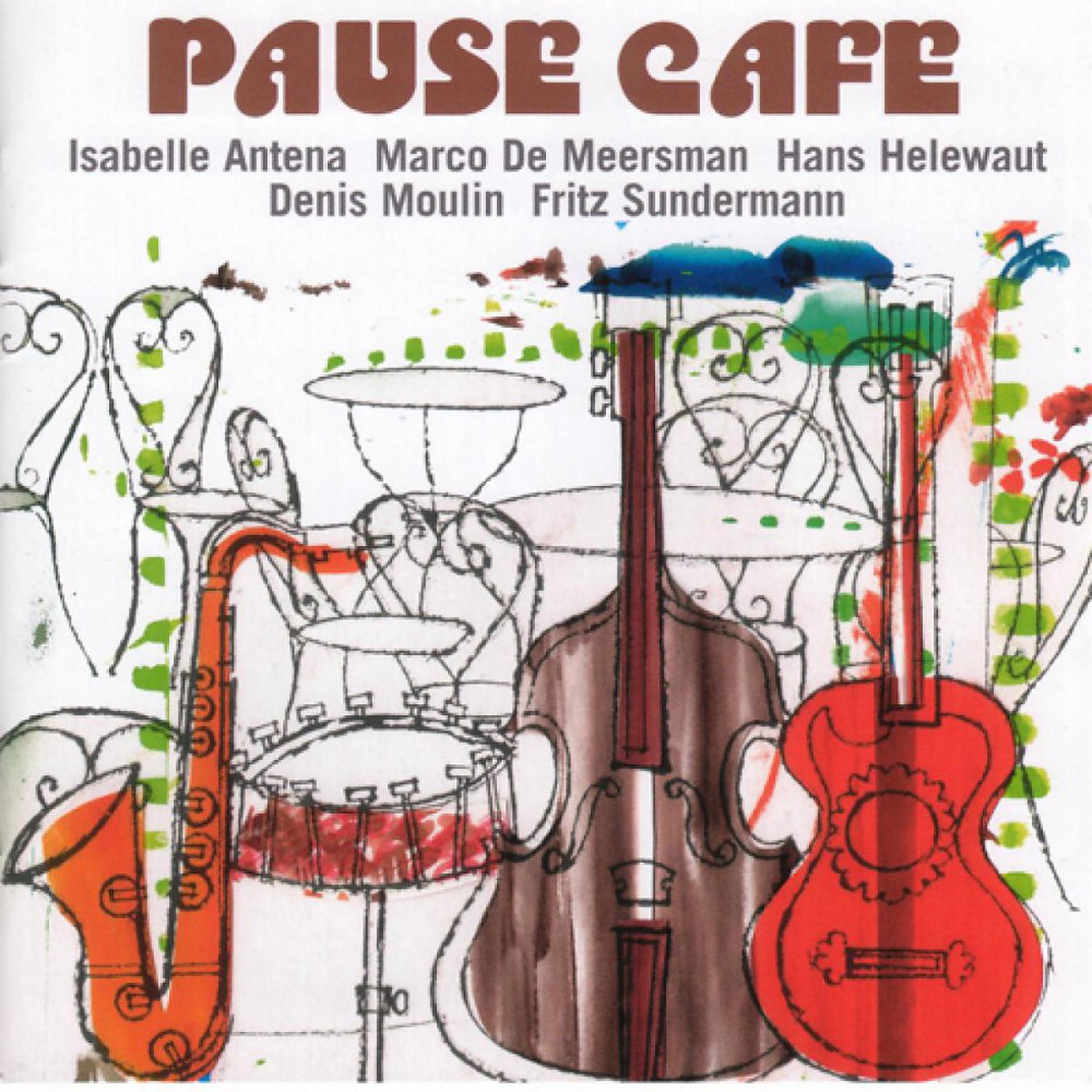 Постер альбома Pause Café