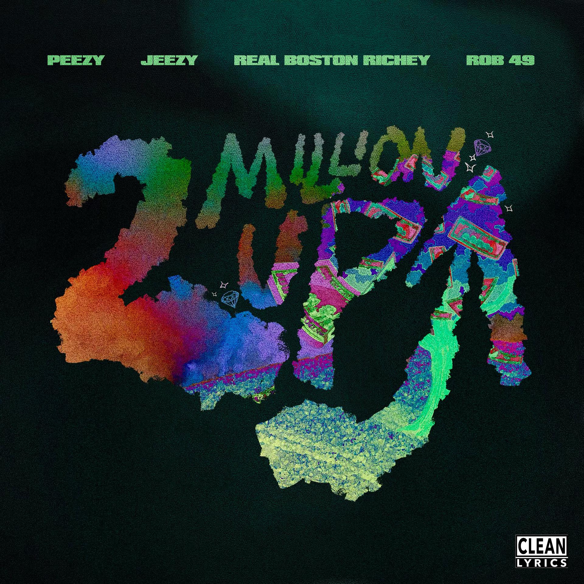 Постер альбома 2 Million Up (feat. Rob49)