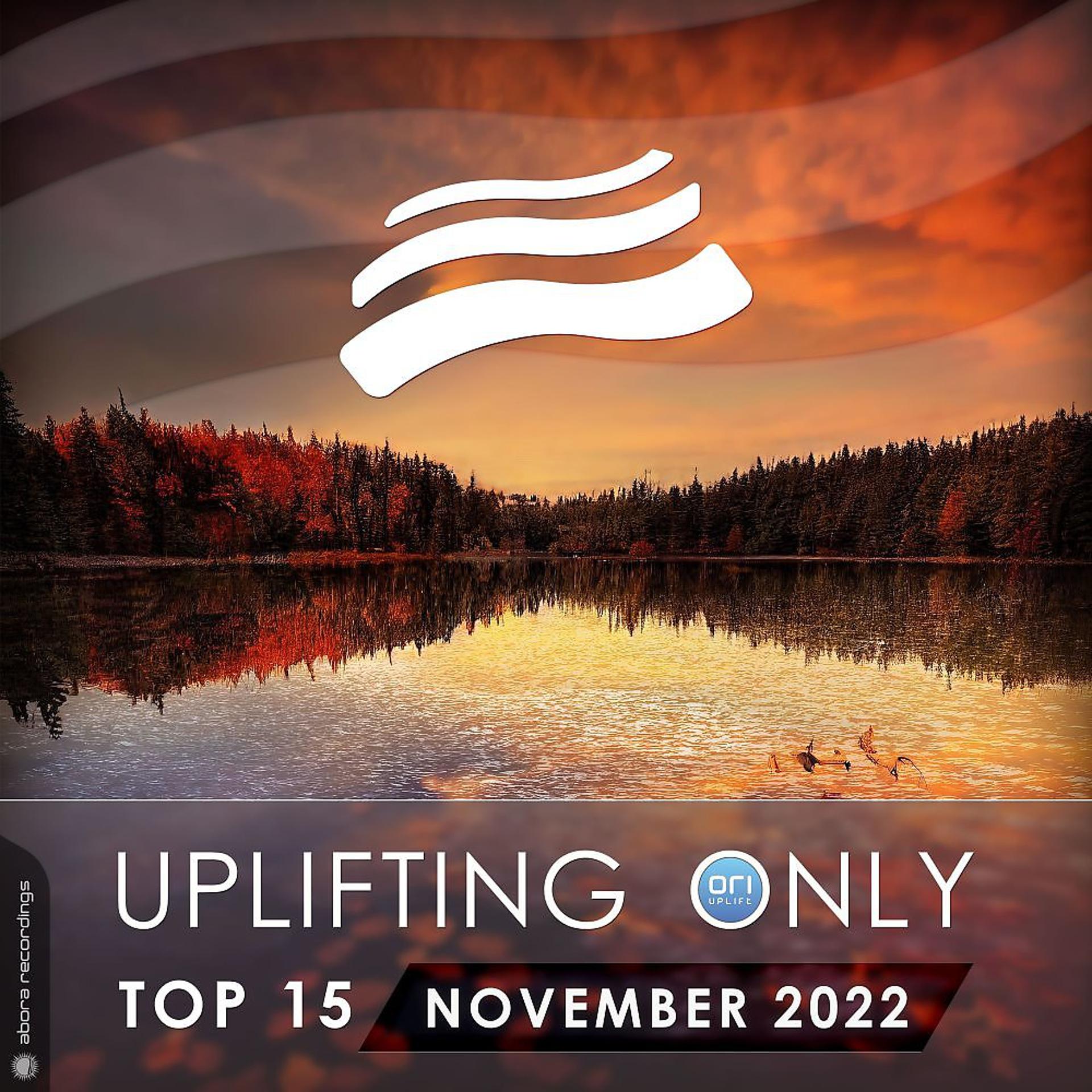 Постер альбома Uplifting Only Top 15: November 2022 (Extended Mixes)