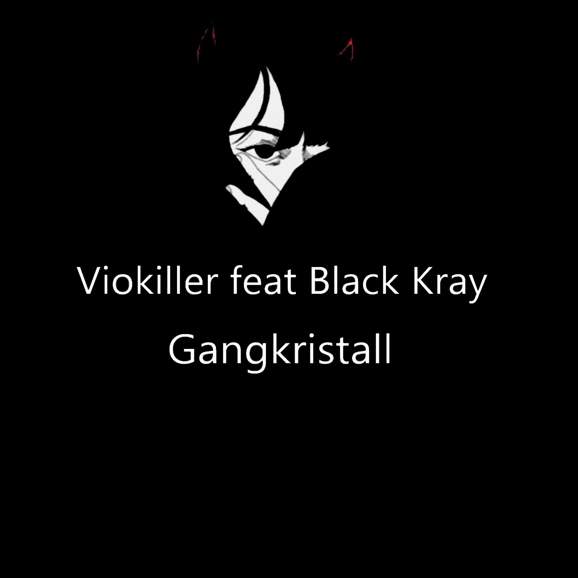 Постер альбома Gangkristall (feat. Black Kray)