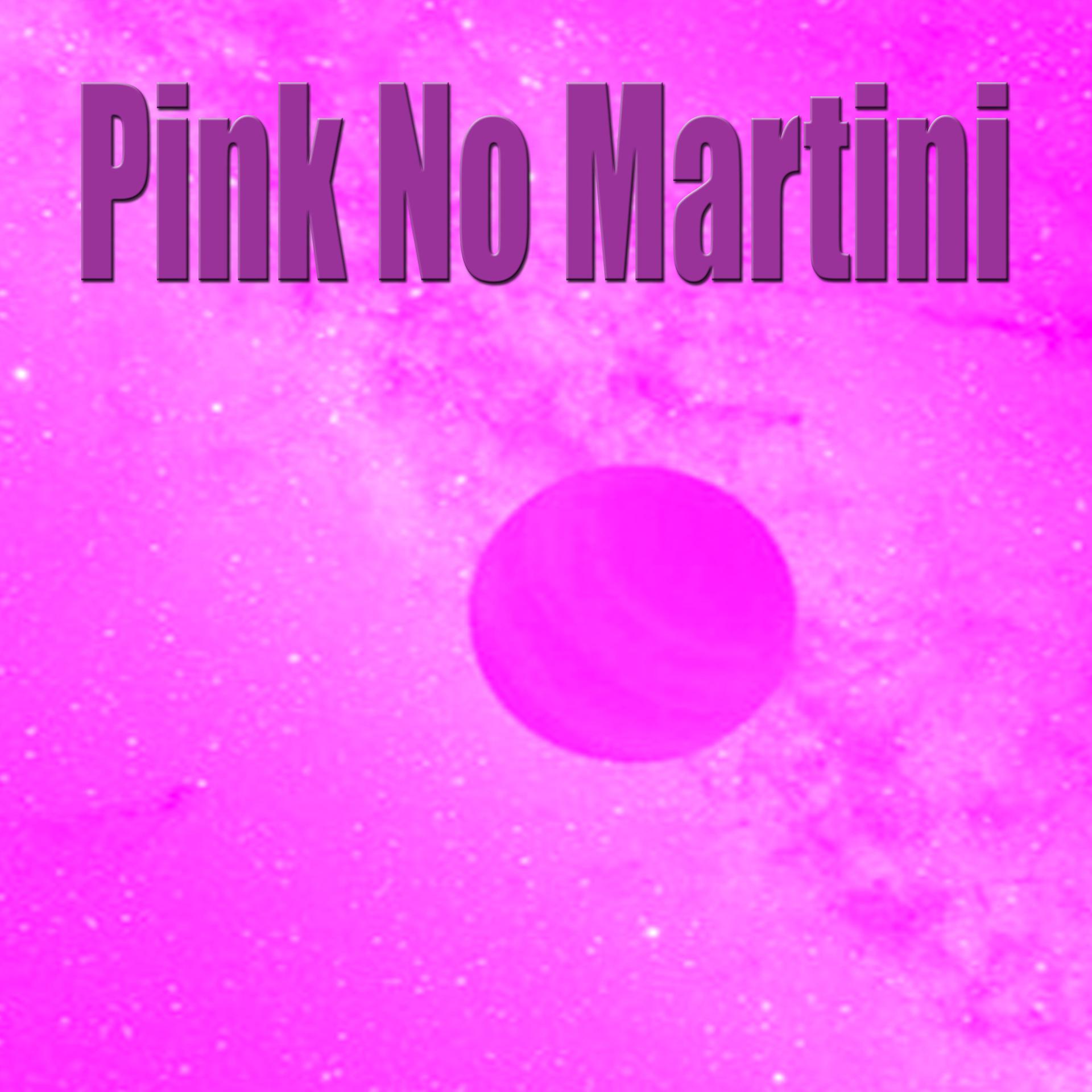 Постер альбома Pink No Martini