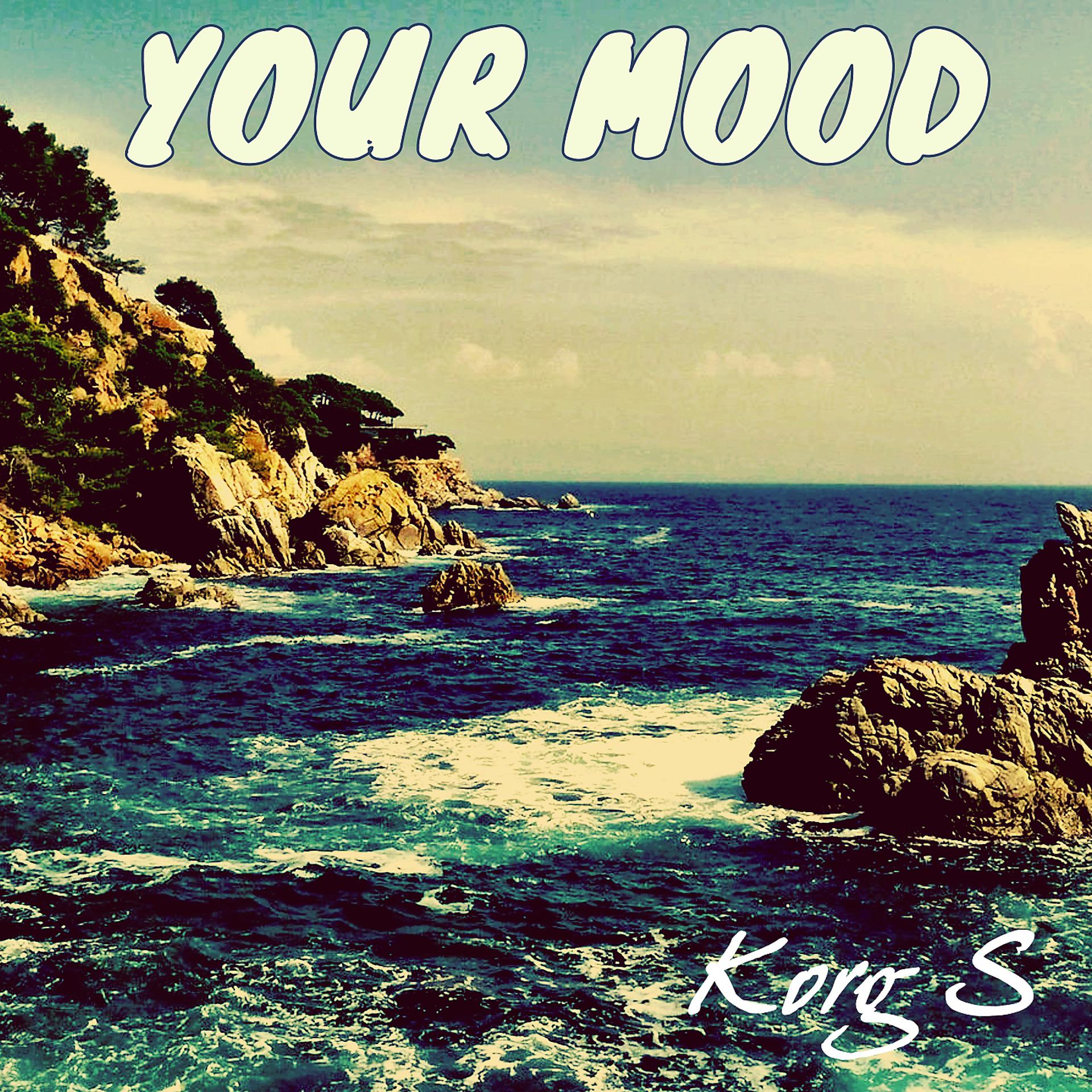 Постер альбома Your Mood