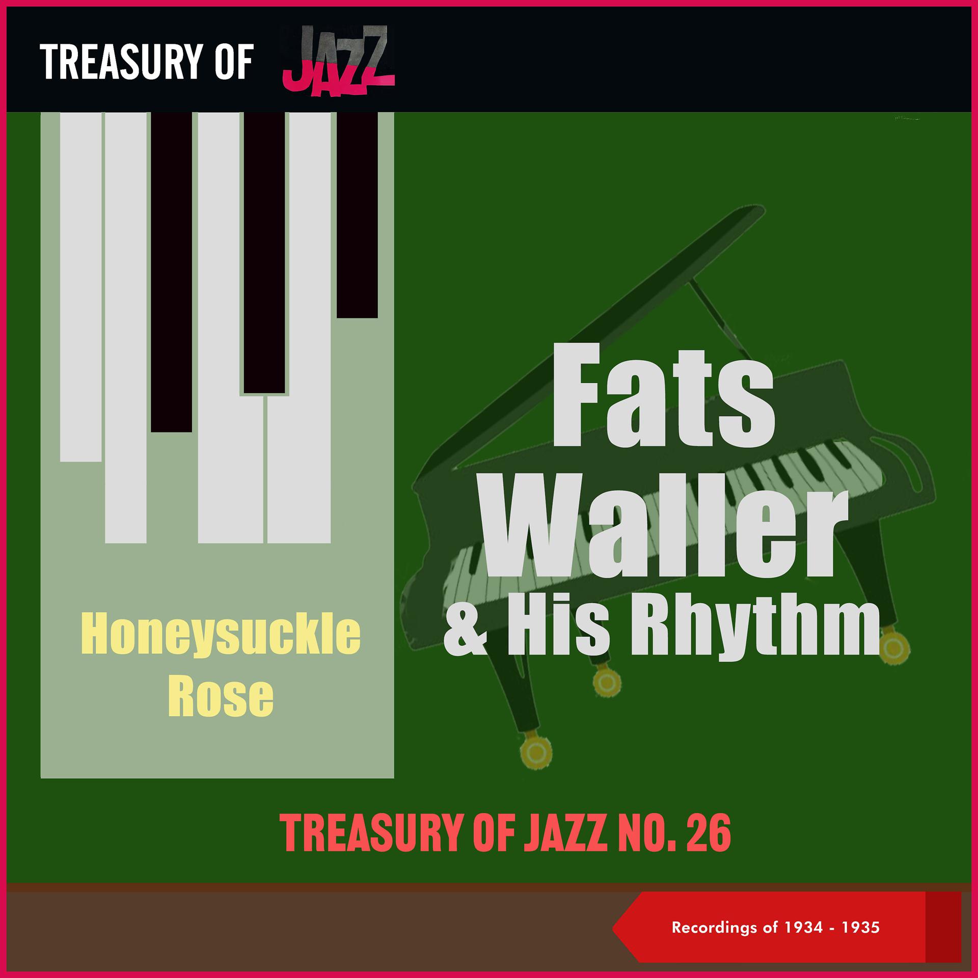 Постер альбома Honeysuckle Rose - Treasury of Jazz No. 26