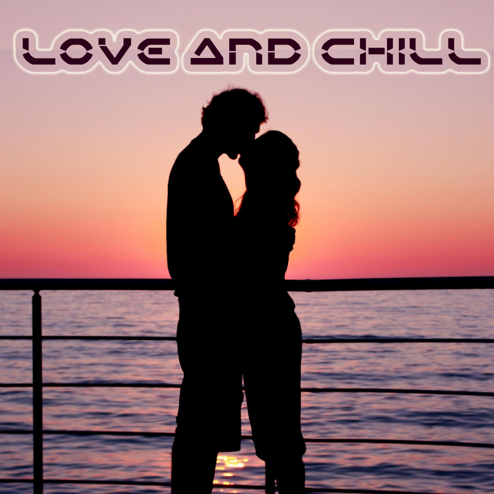Постер альбома Love and Chill