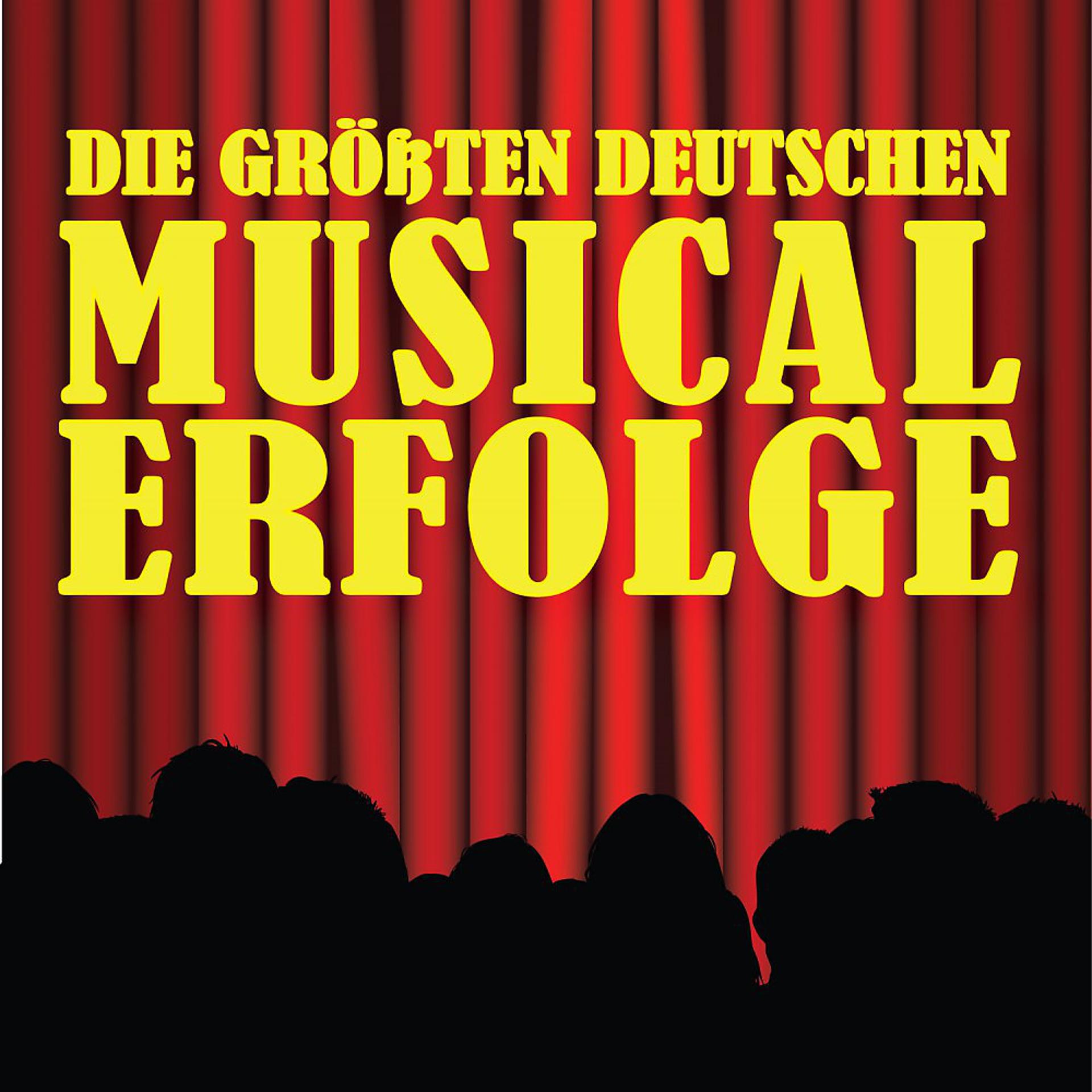 Постер альбома Die Größten Deutschen Musical-Erfolge