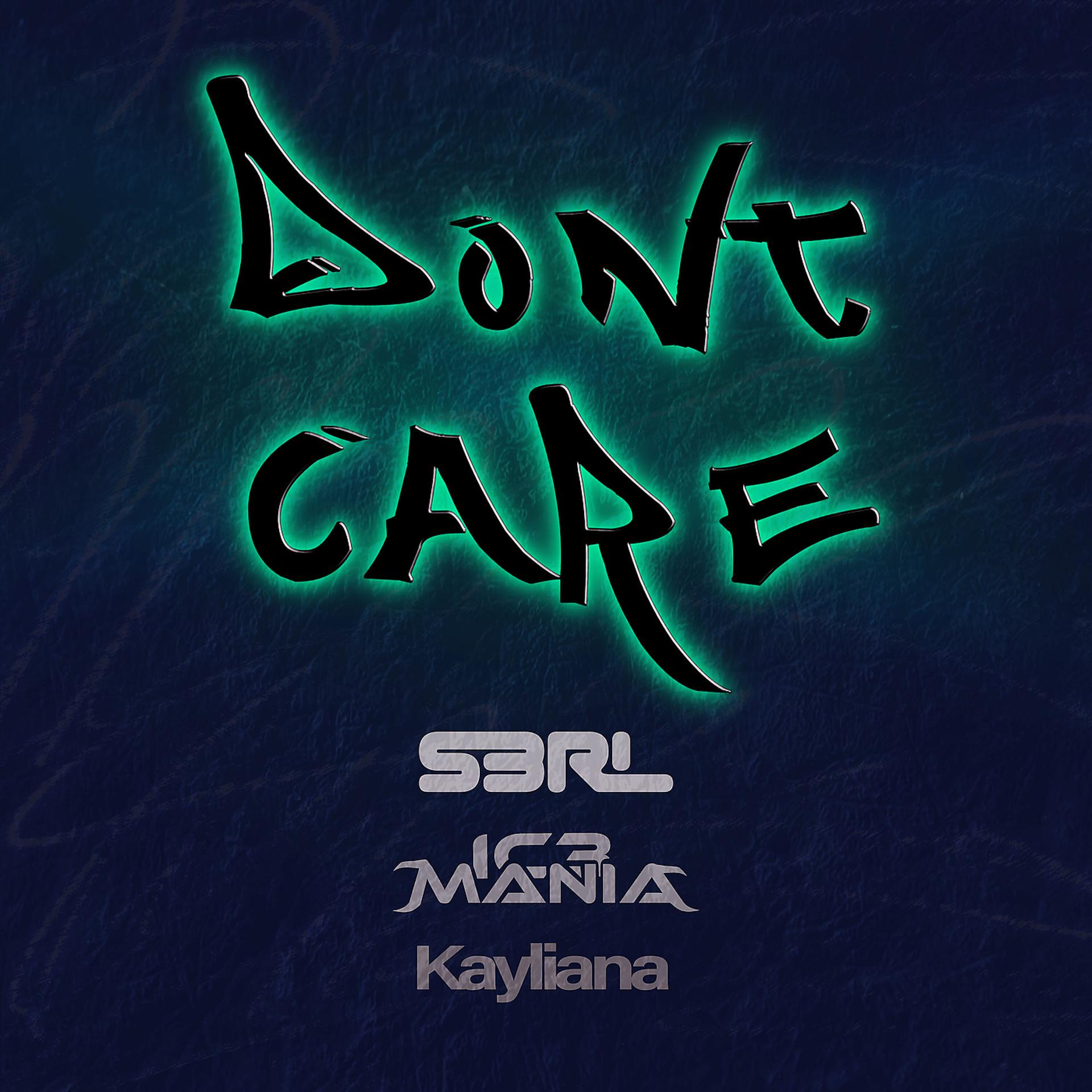 Постер к треку S3rl, IC3MANIA, Kayliana - Don't Care