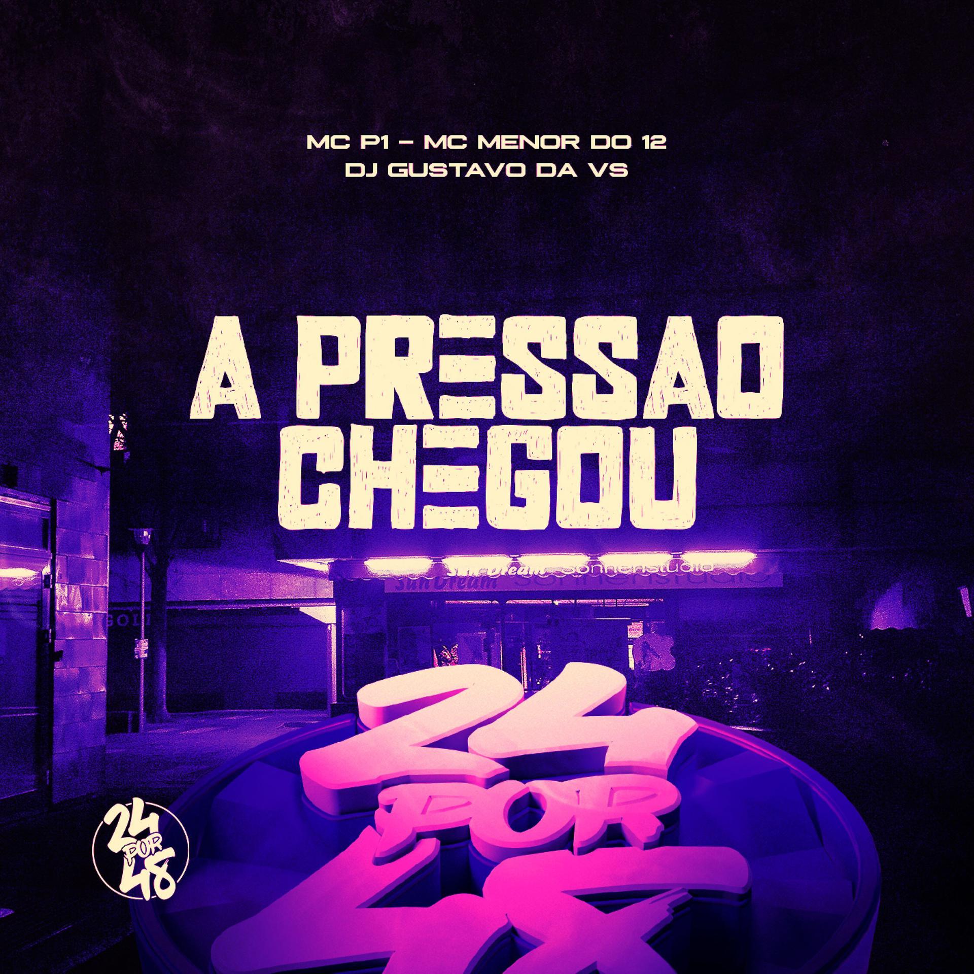 Постер альбома A Pressão Chegou