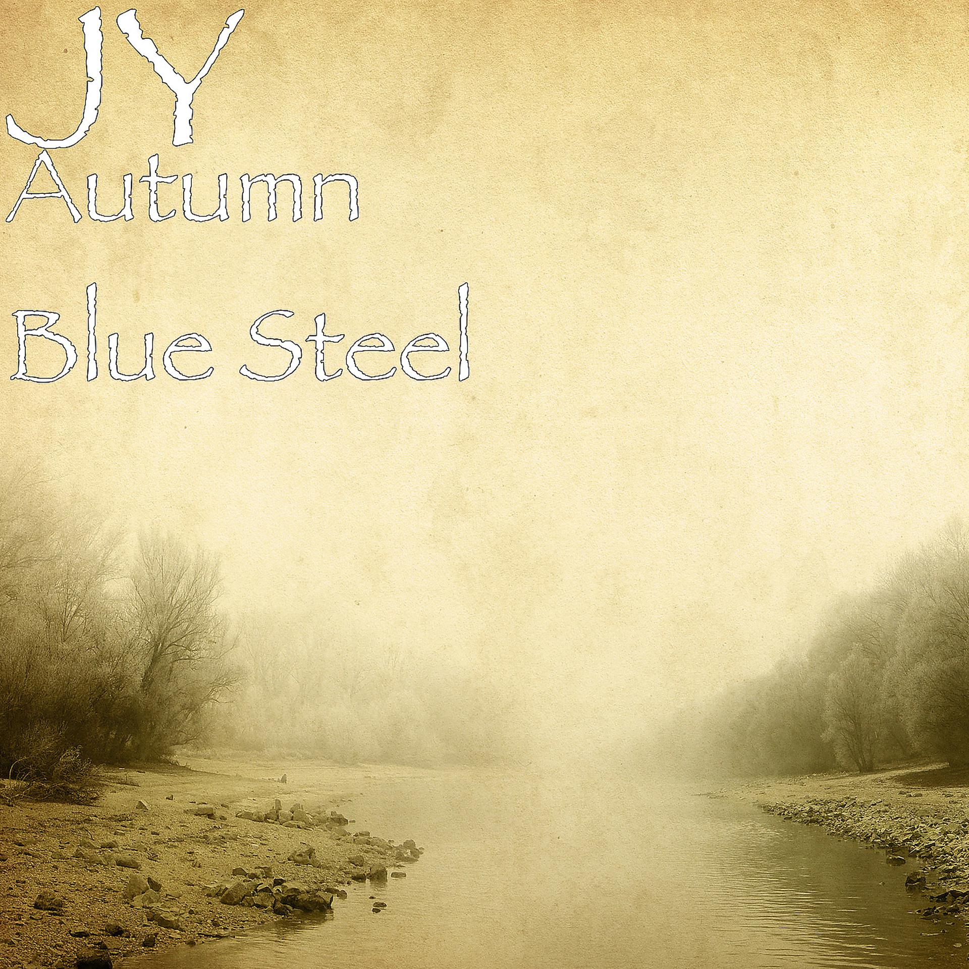 Постер альбома Autumn Blue Steel