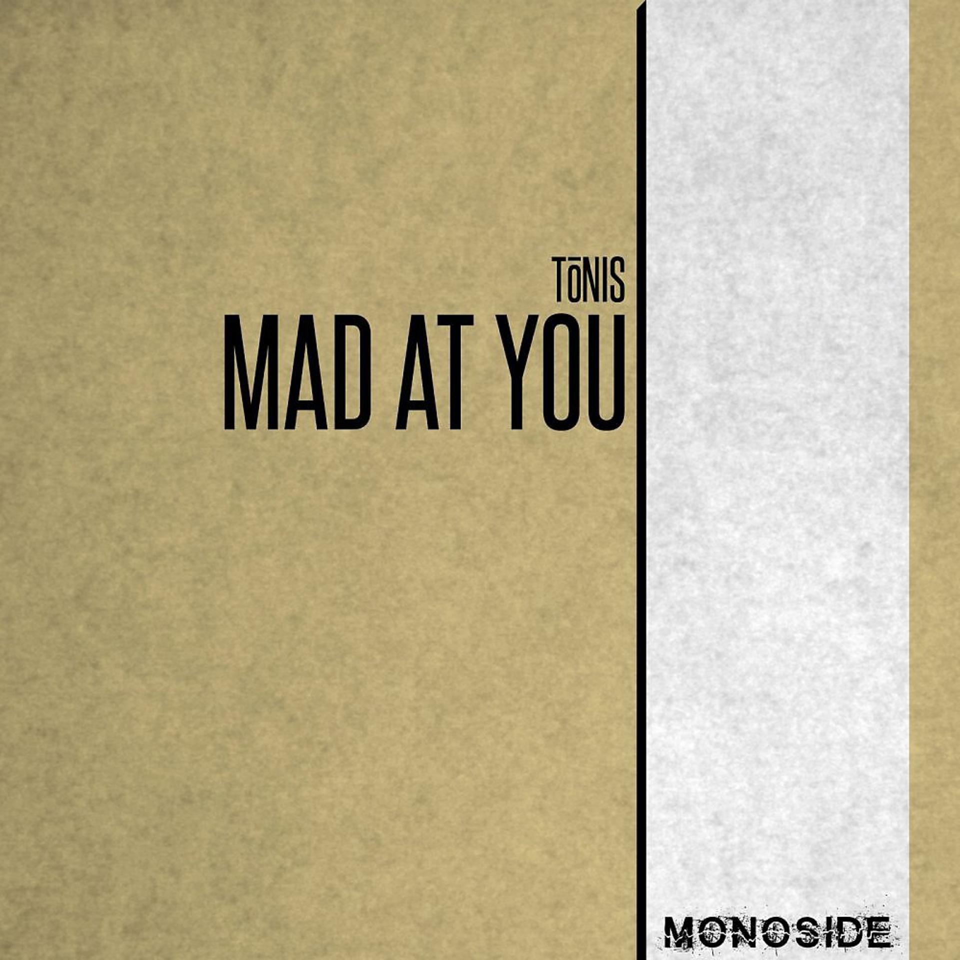 Постер альбома Mad At You