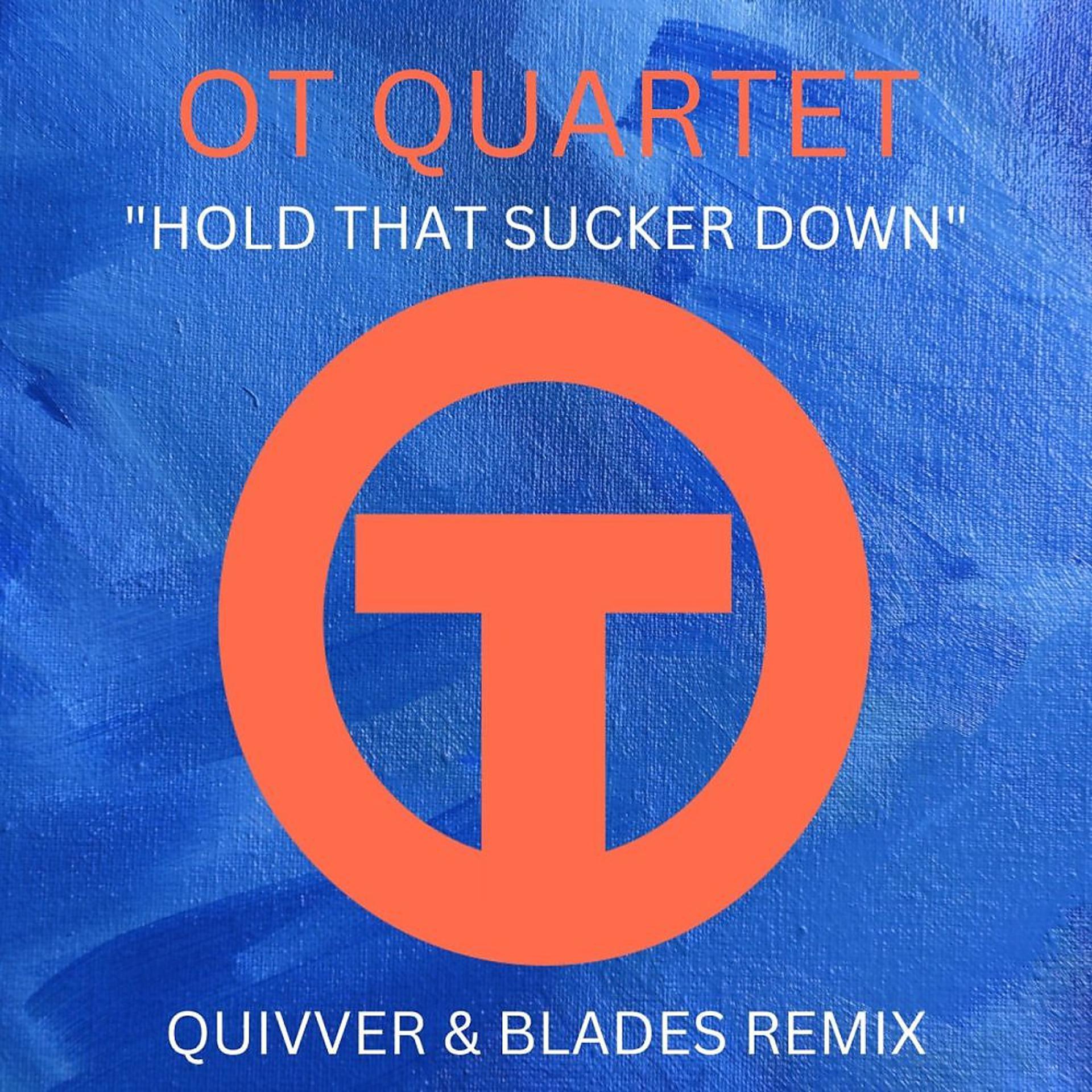 Постер альбома Hold That Sucker Down