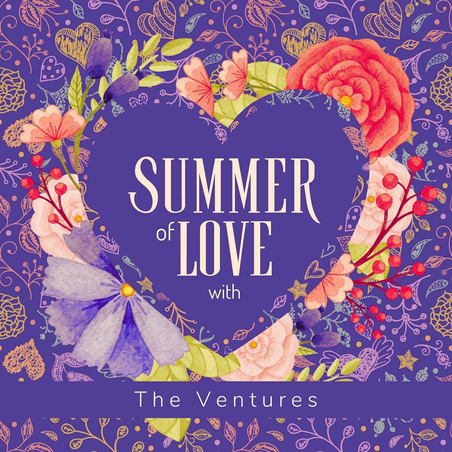 Постер альбома Summer of Love The Ventures