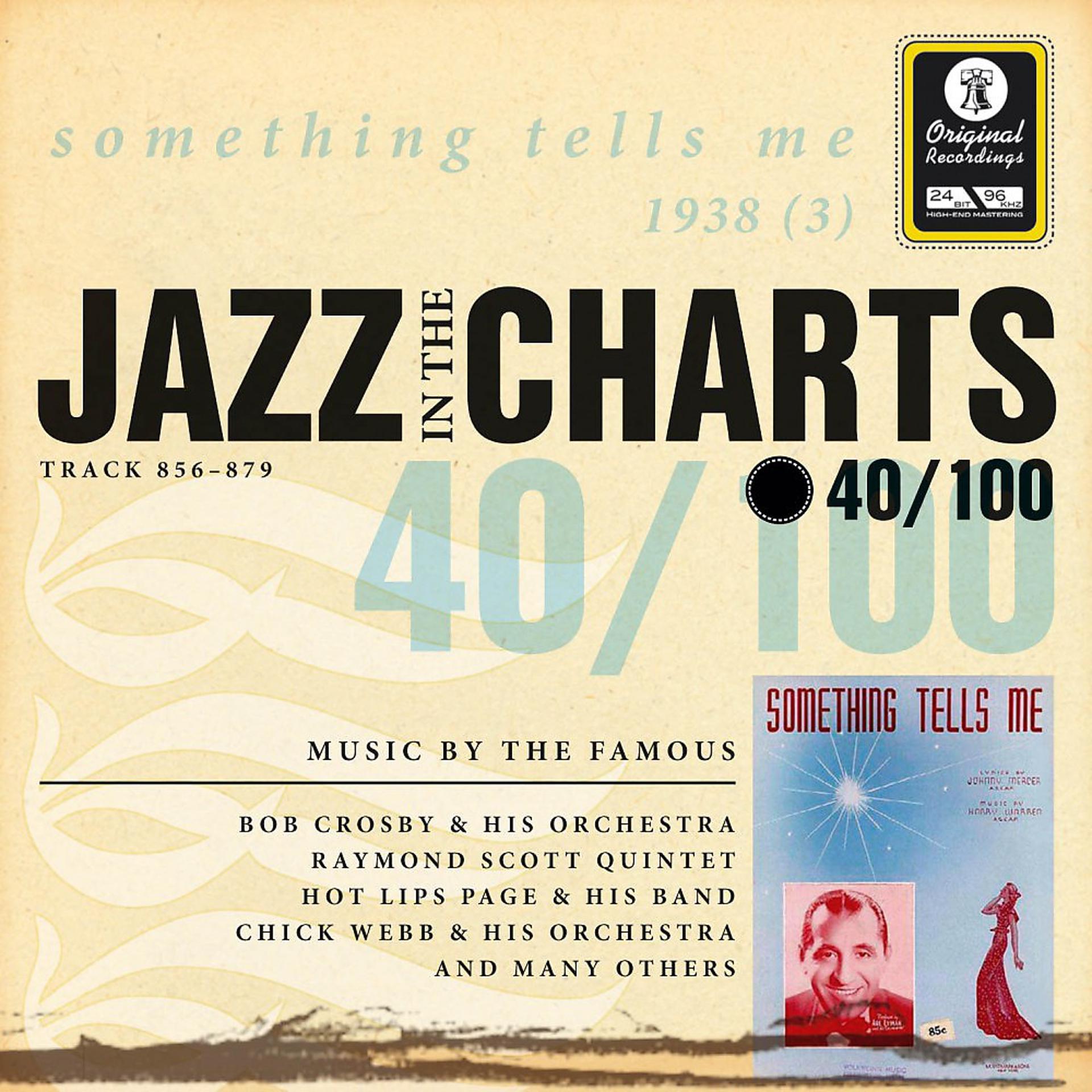 Постер альбома Jazz in the Charts Vol. 40 - Something Tells Me