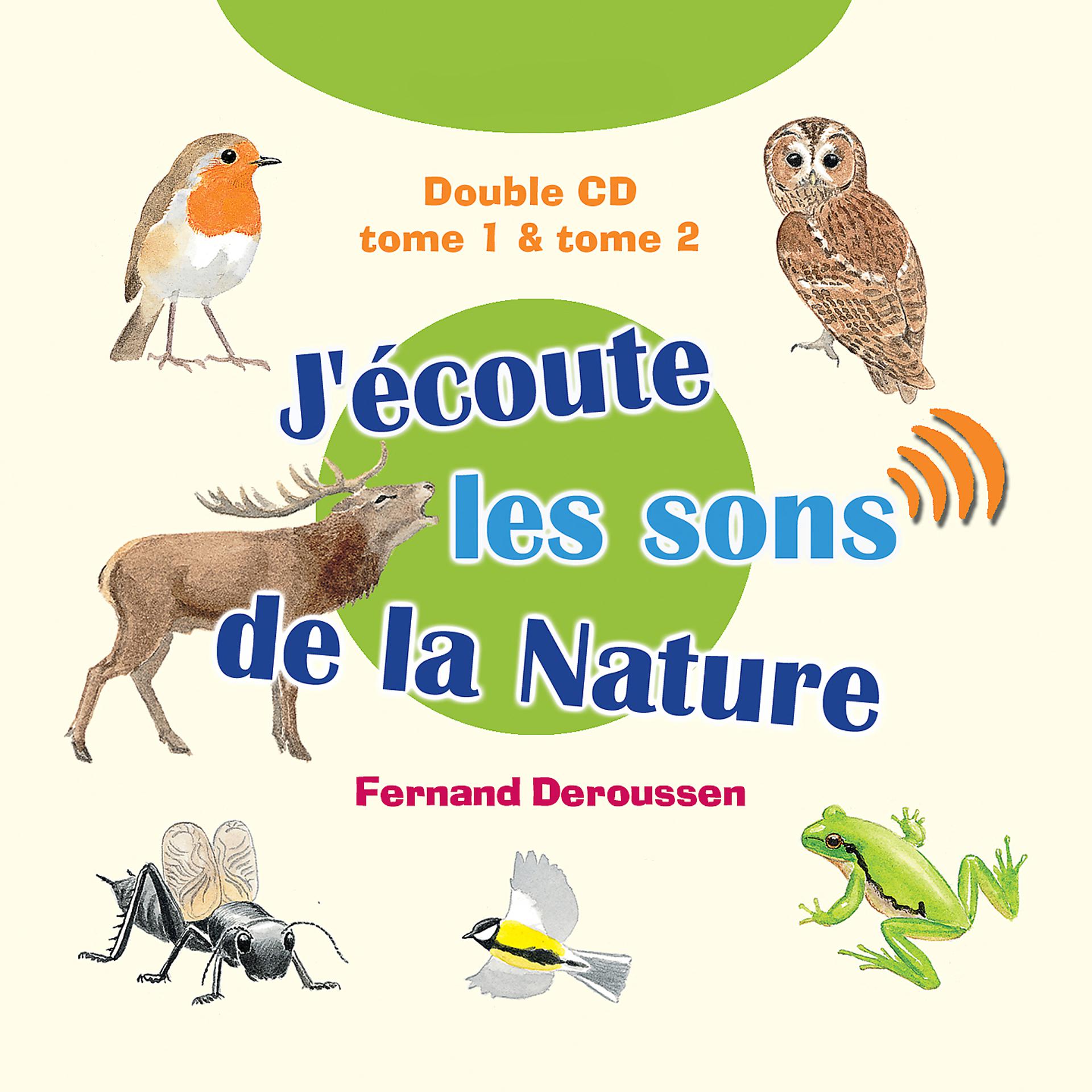 Постер альбома J'écoute les sons de la Nature (tomes 1 & 2)