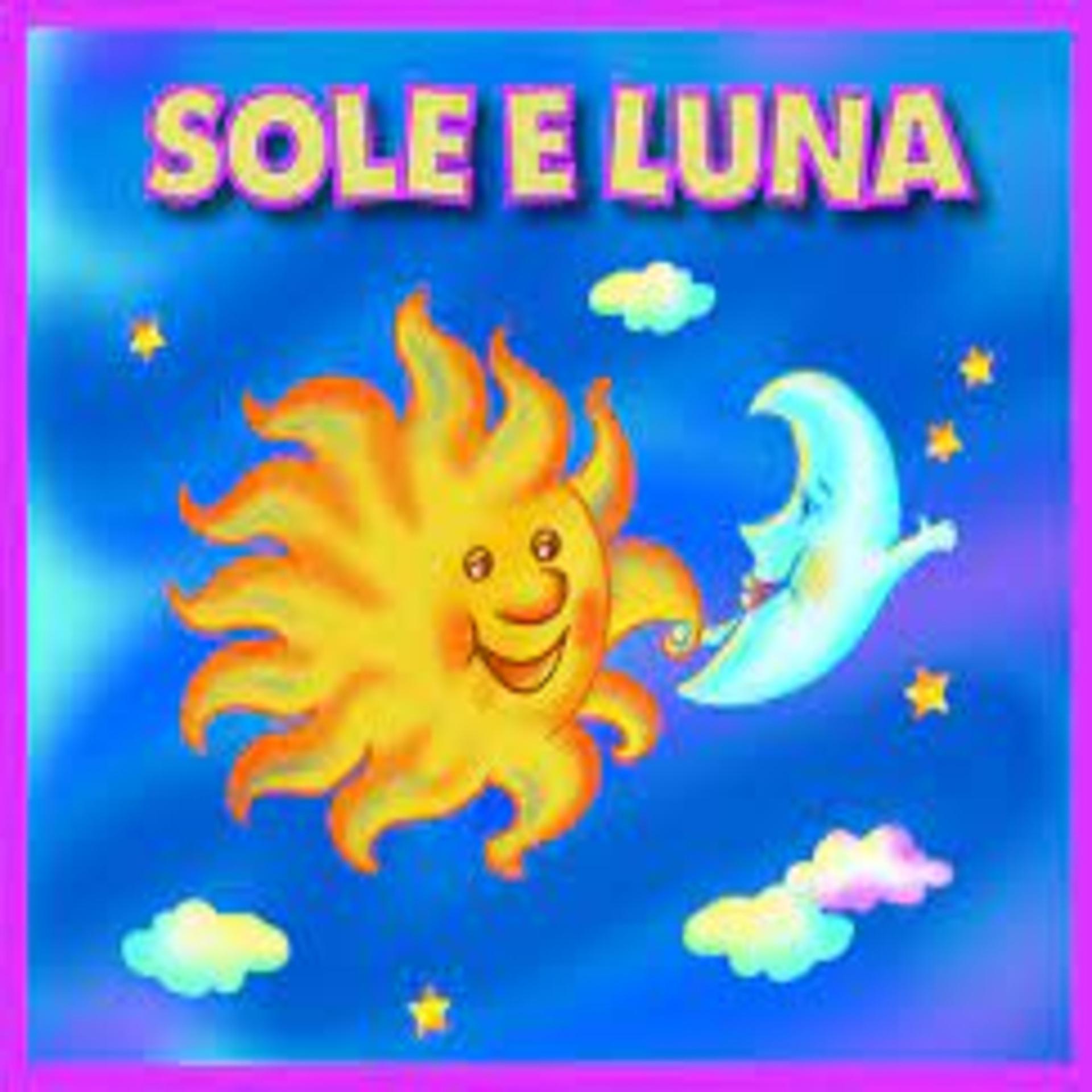 Постер альбома Sole E Luna