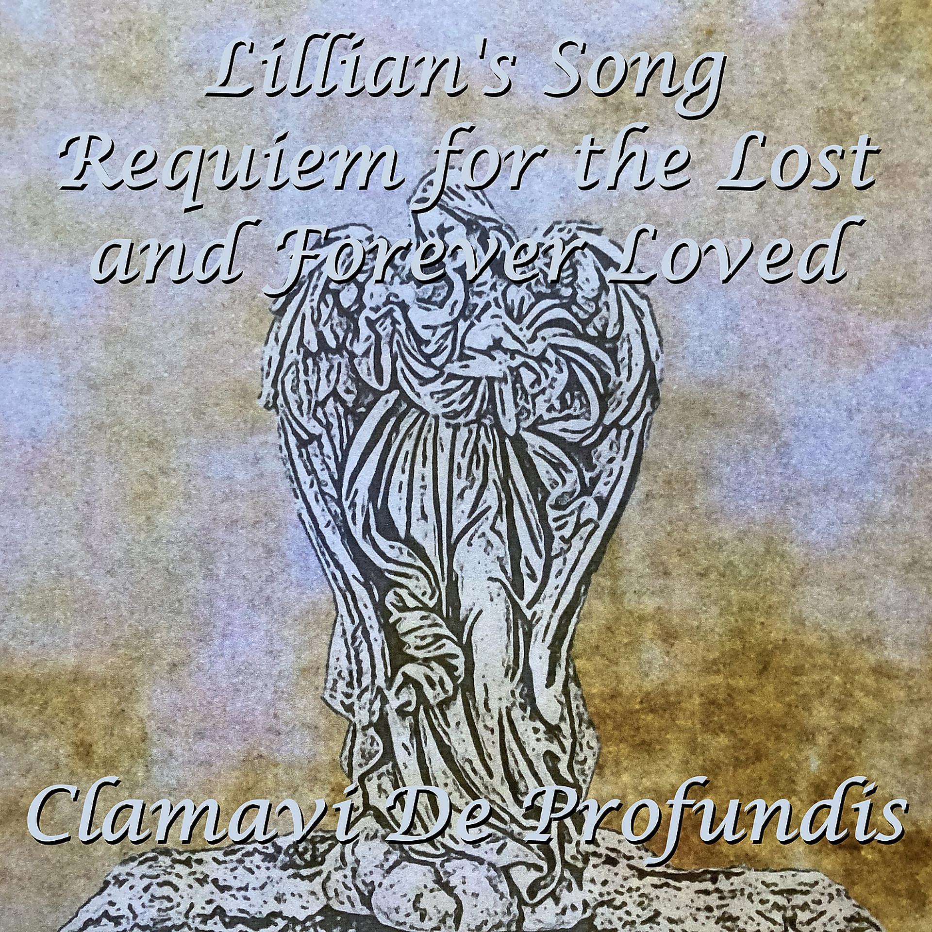 Постер альбома Lillian's Song - Requiem for the Lost and Forever Loved