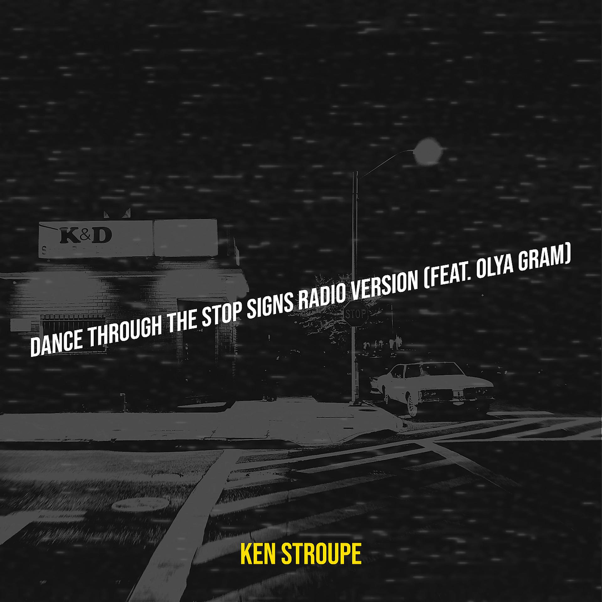 Постер альбома Dance Through the Stop Signs (Radio Version)