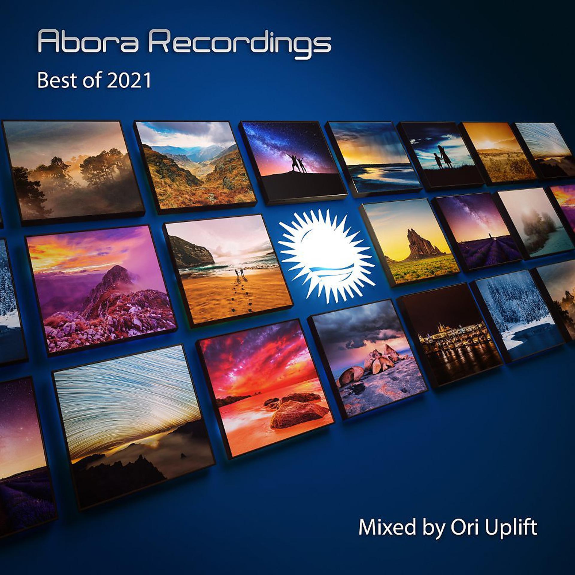 Постер альбома Abora Recordings: Best of 2021 (Mixed by Ori Uplift) (Continuous DJ Mix)