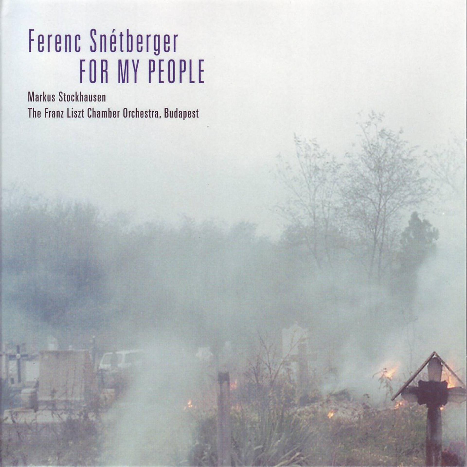 Постер альбома Snétberger,tarrega, Stockhausen: For My People