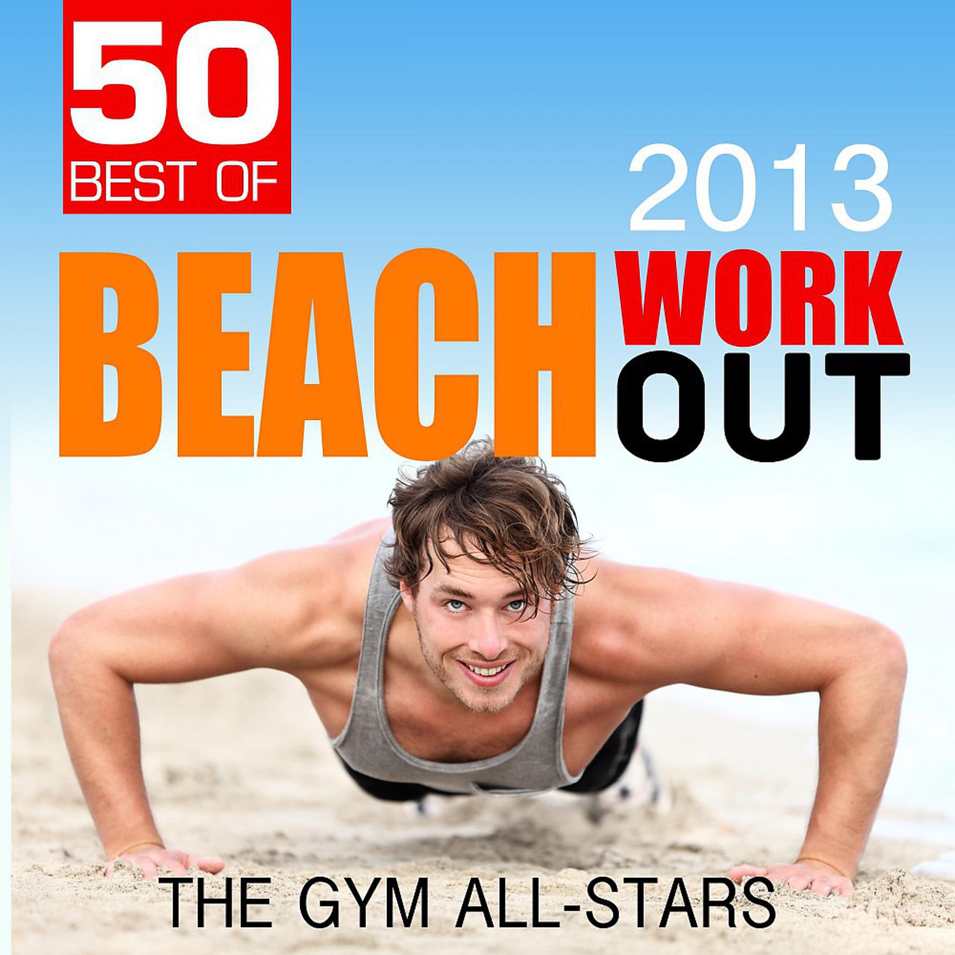 Постер альбома 50 Best of Beach Work out 2013