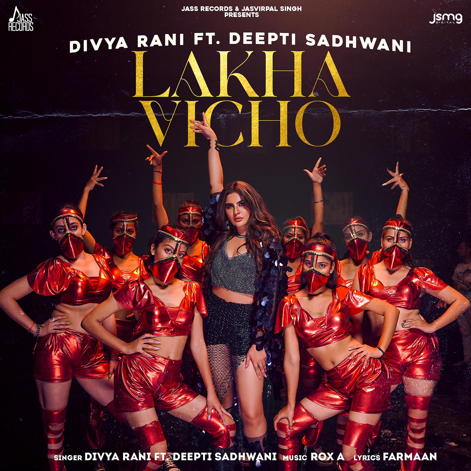 Постер альбома Lakha Vicho (ft. Deepti Sadhwani)