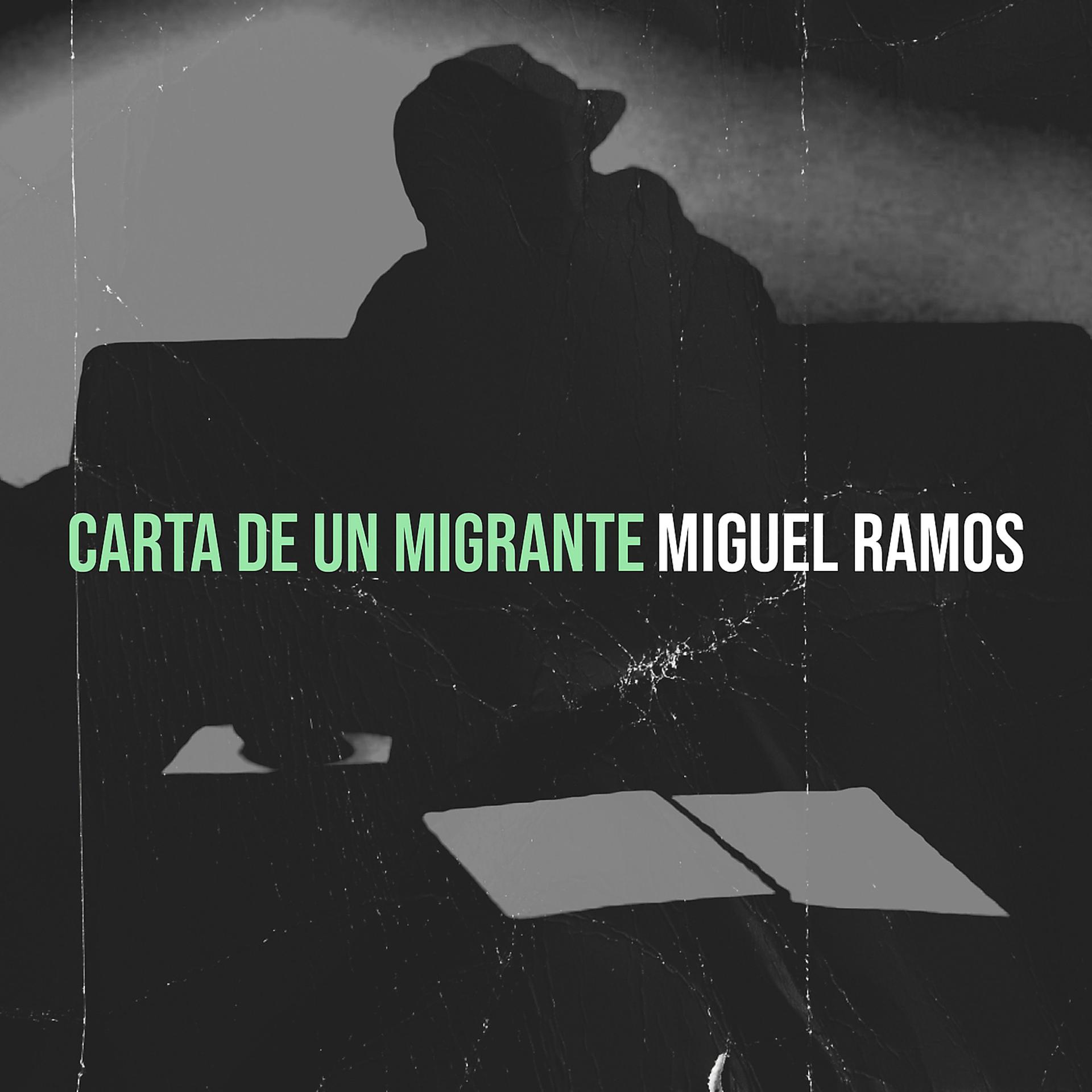 Постер альбома Carta De Un Migrante