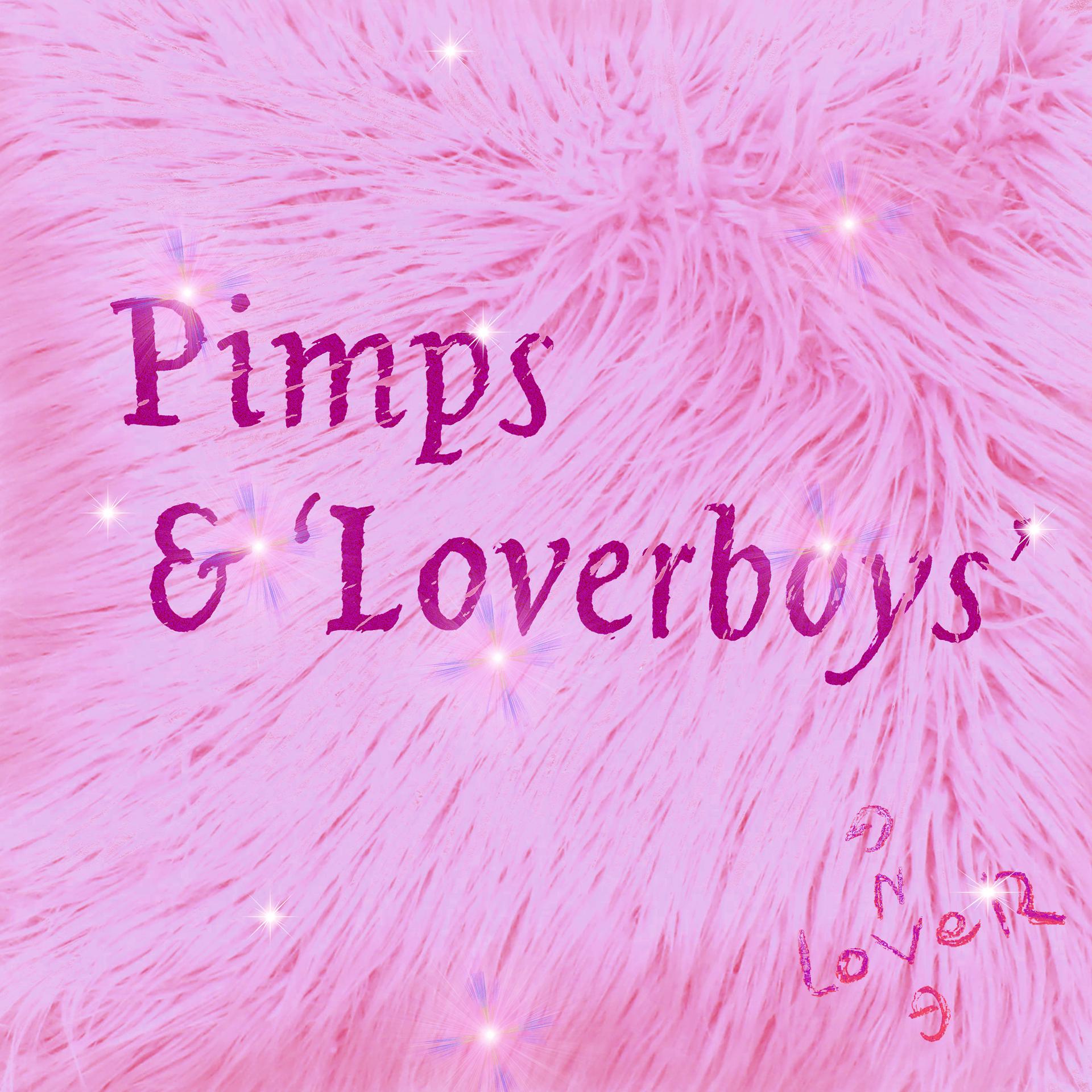 Постер альбома Pimps & Loverboys