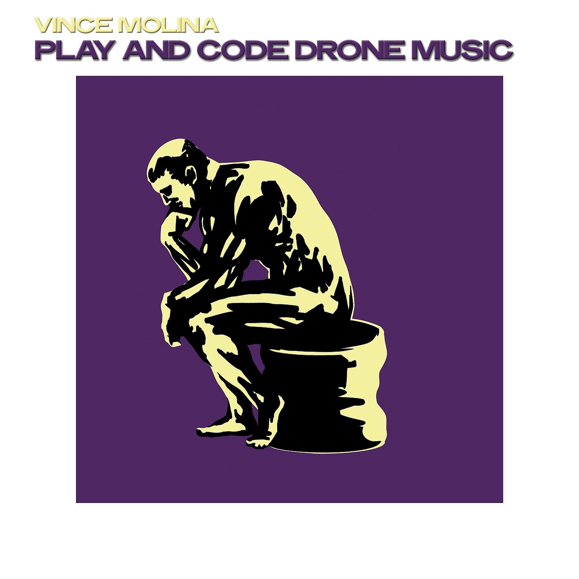 Постер альбома Play and Code Drone Music