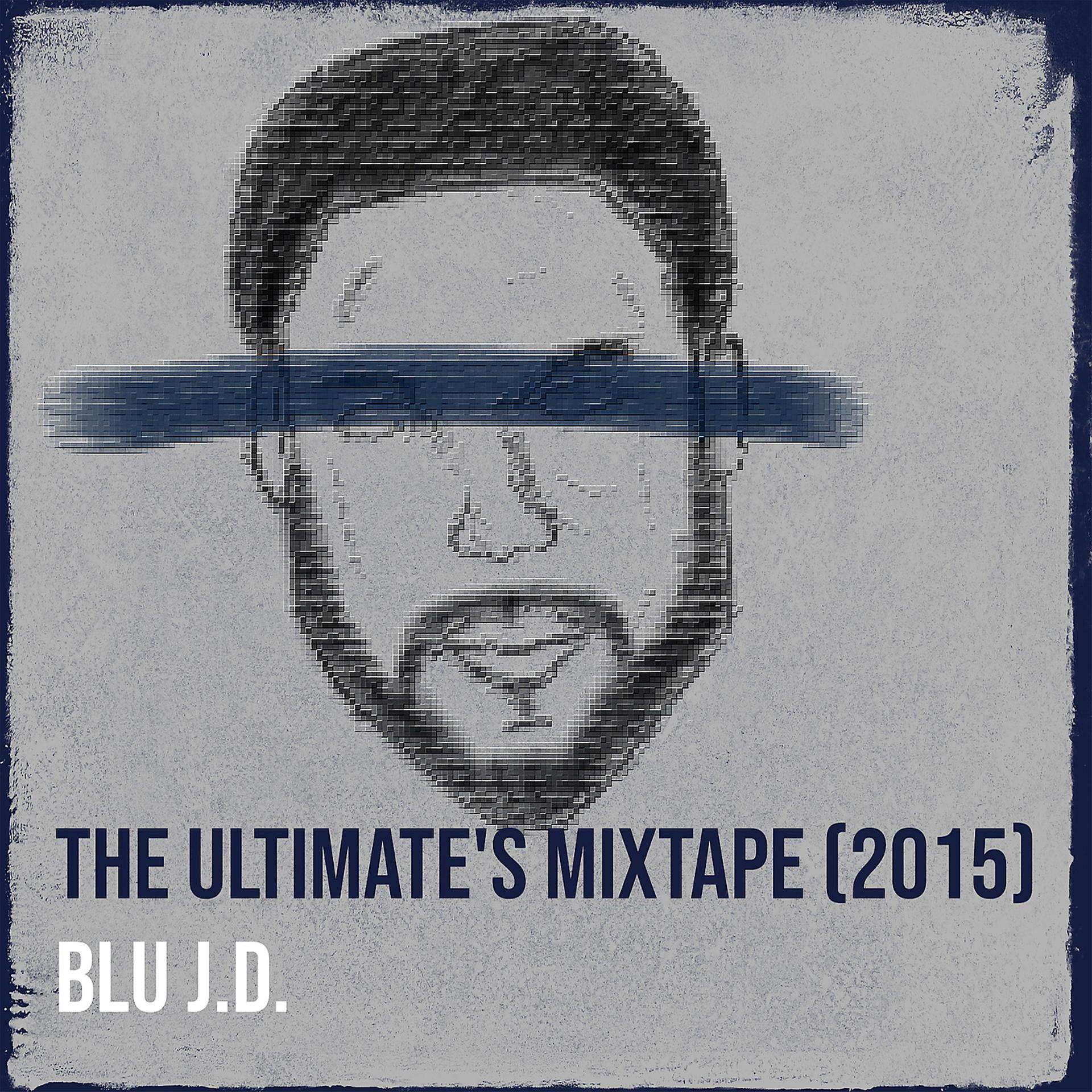Постер альбома The Ultimate's Mixtape (2015)