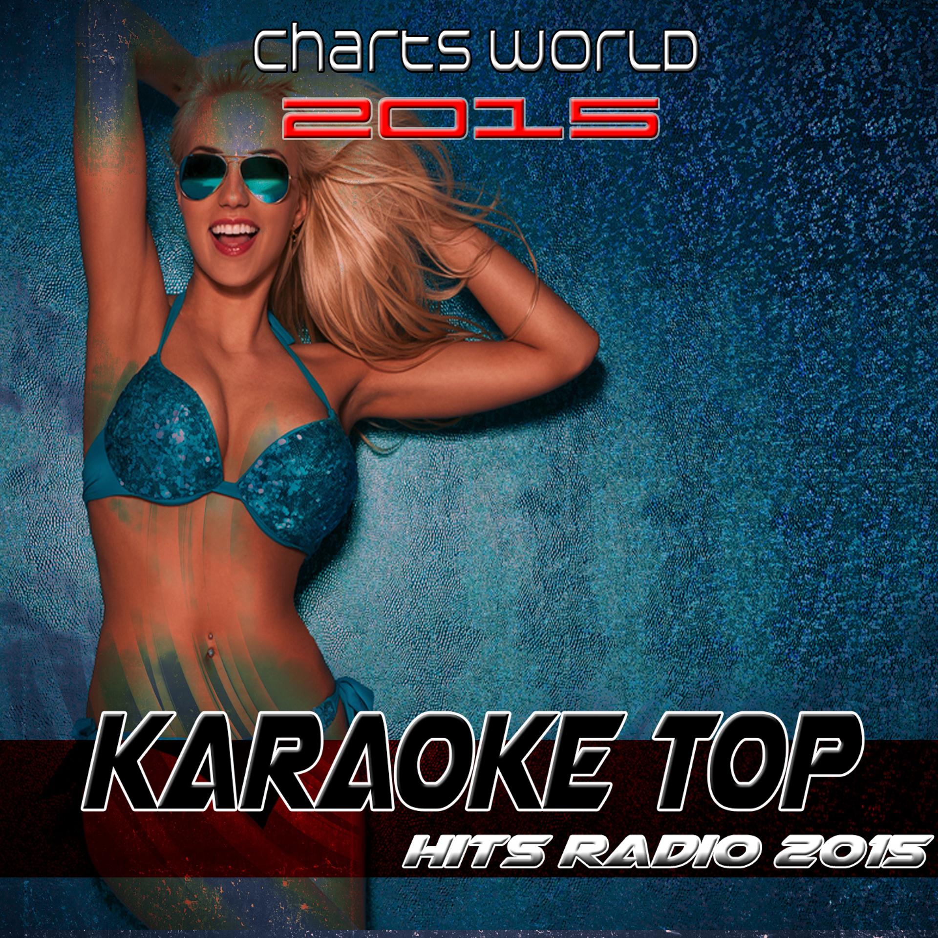 Постер альбома Karaoke Top Hits Radio 2015