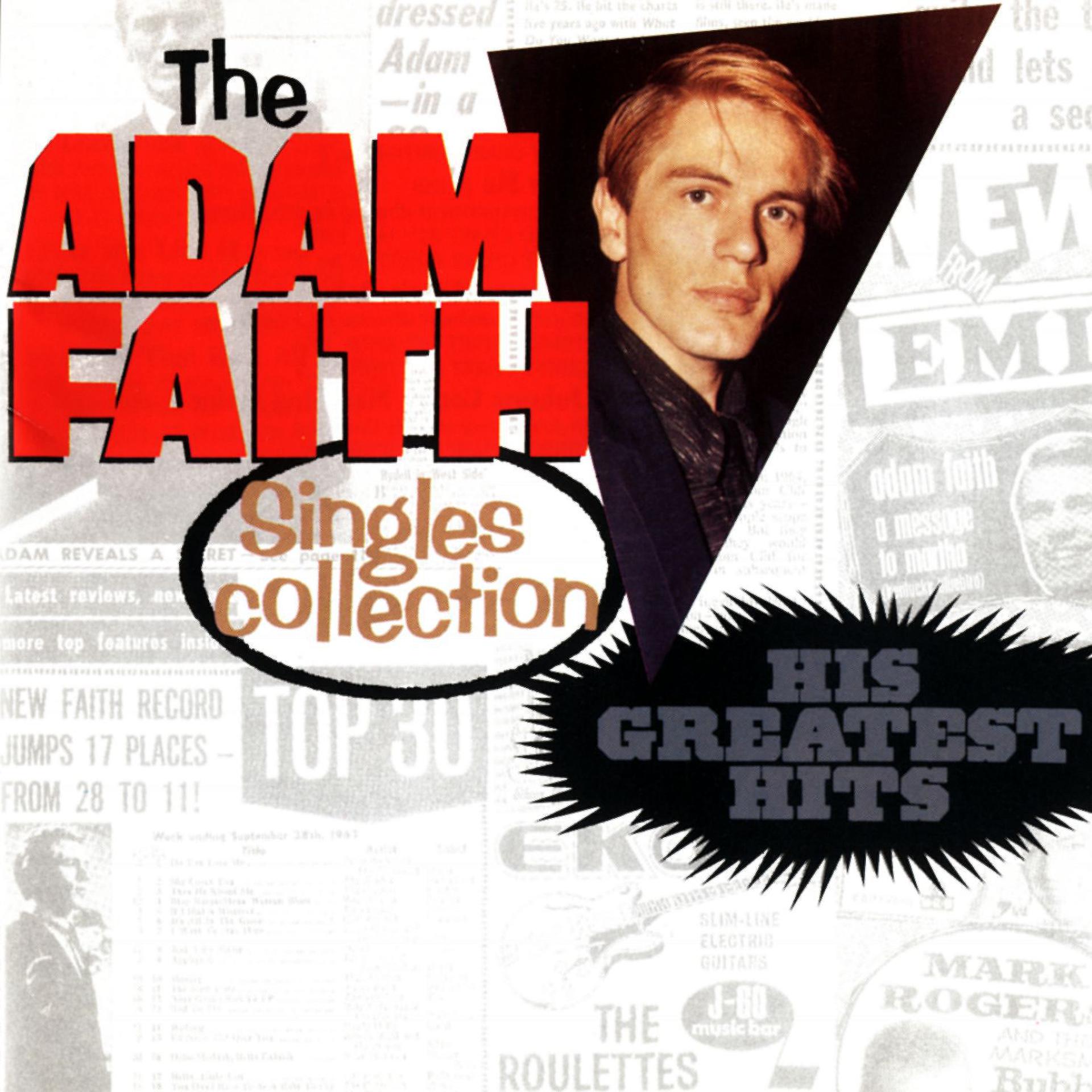 Постер альбома Adam Faith Singles Collection: His Greatest Hits