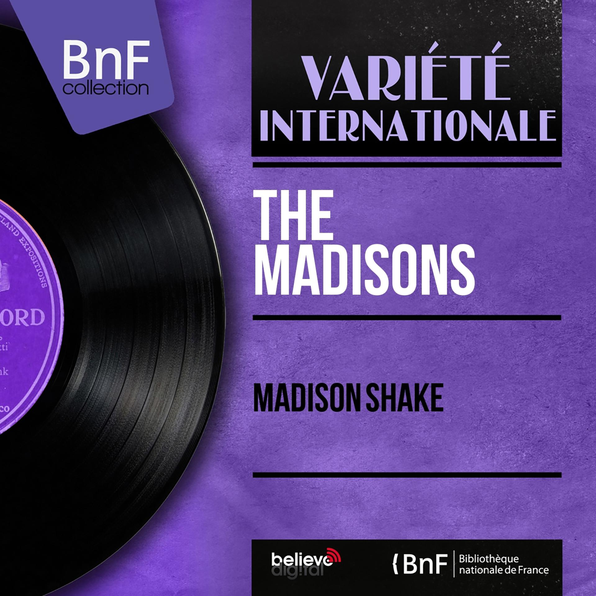 Постер альбома Madison Shake (Mono Version)