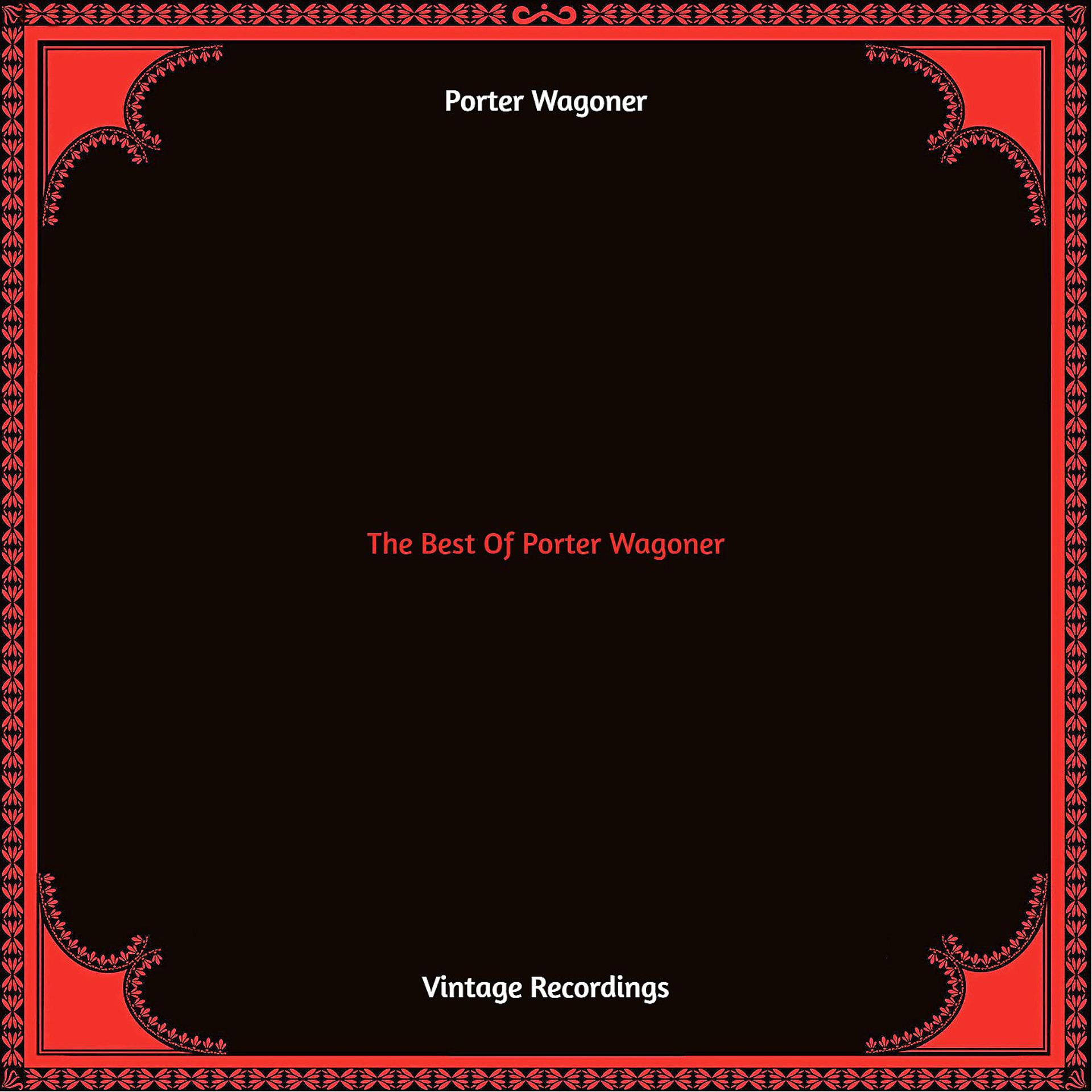 Постер альбома The Best Of Porter Wagoner