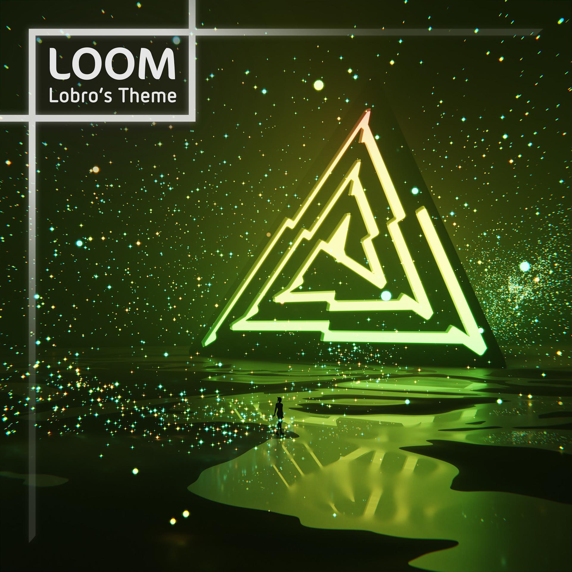 Постер альбома Loom (Lobro's Theme)