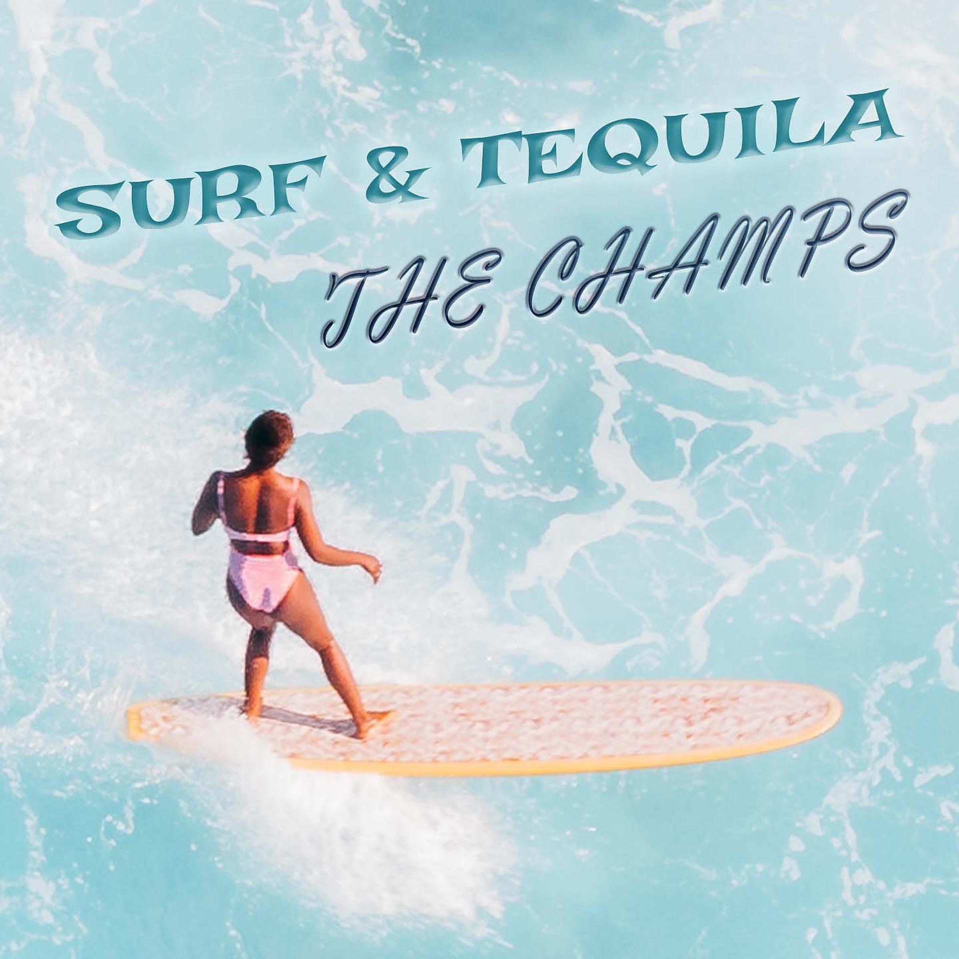 Постер альбома Surf & Tequila