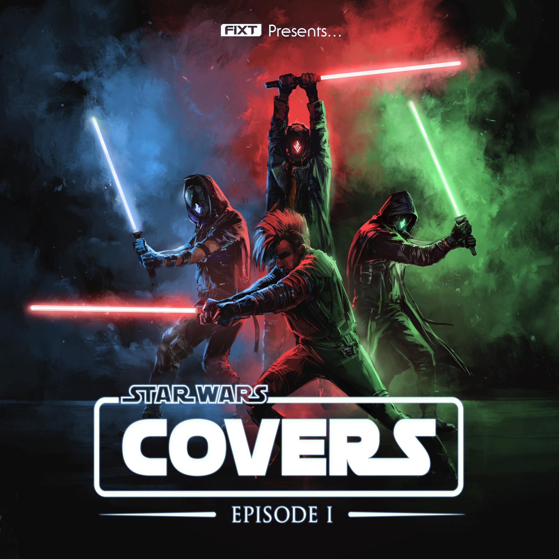 Постер альбома FiXT Presents: Star Wars Covers (Episode 1)