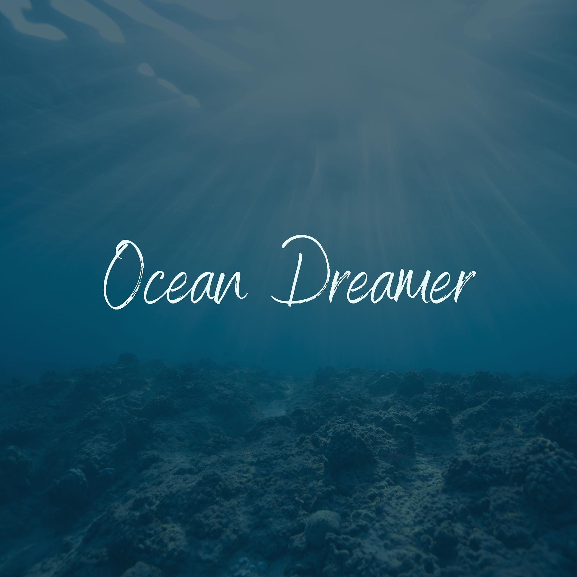 Постер альбома Ocean Dreamer
