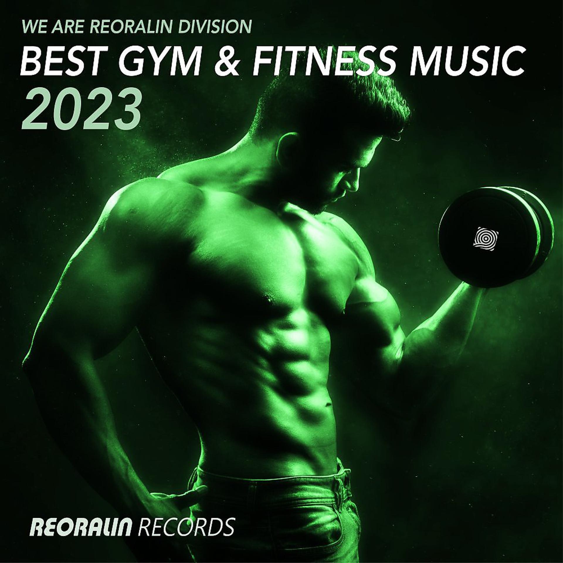 Постер альбома Best Gym & Fitness Music 2023