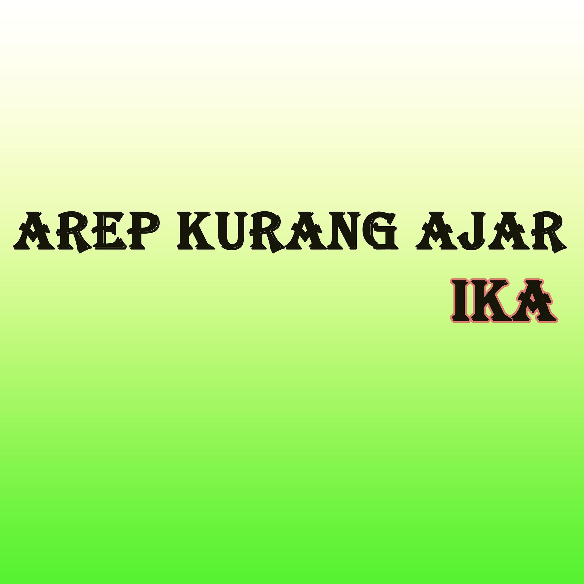 Постер альбома Arep Kurang Ajar