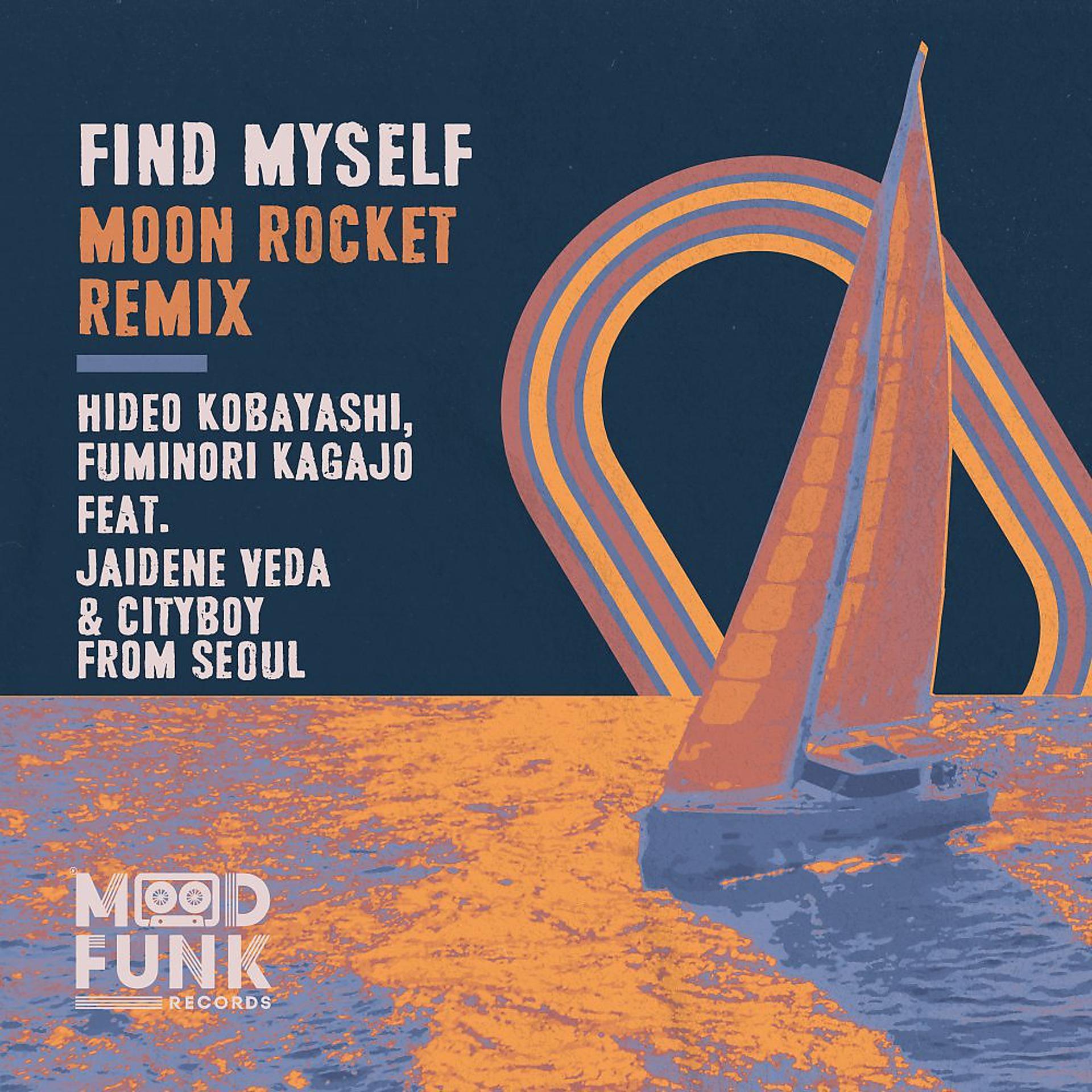 Постер альбома Find Myself (Moon Rocket Remix)