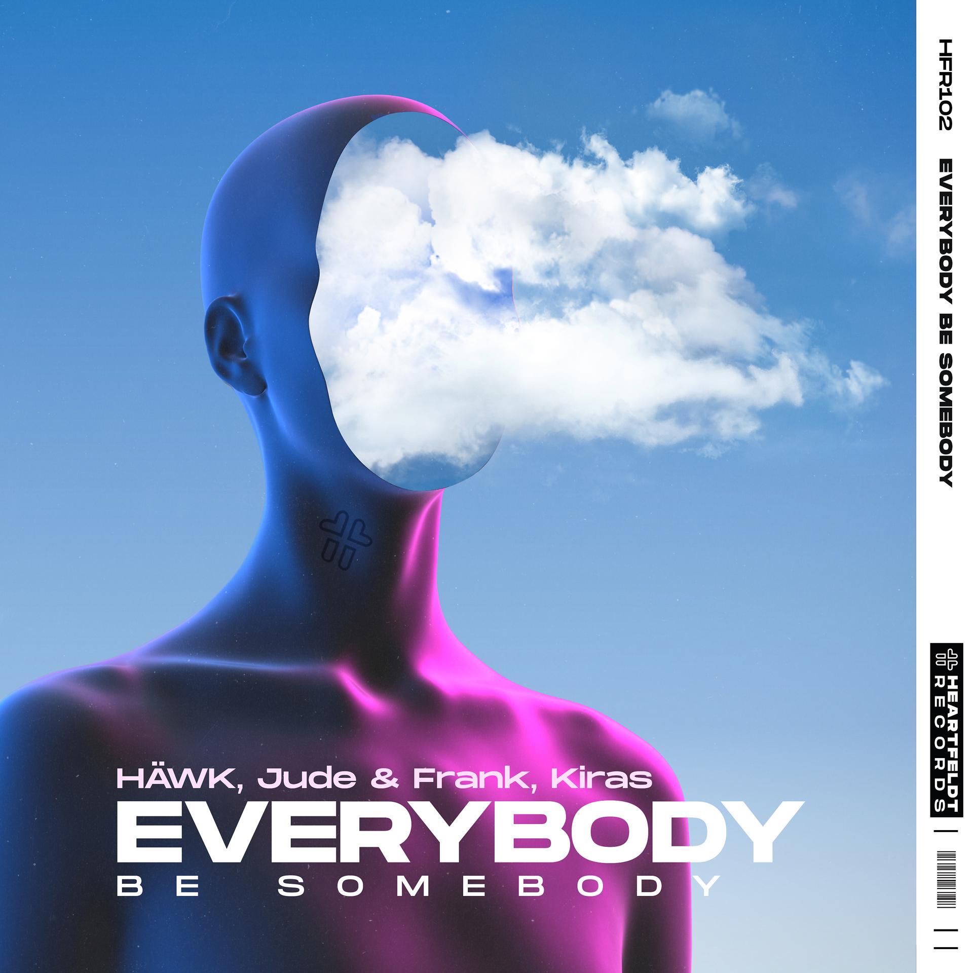 Постер альбома Everybody Be Somebody (Radio Edit)