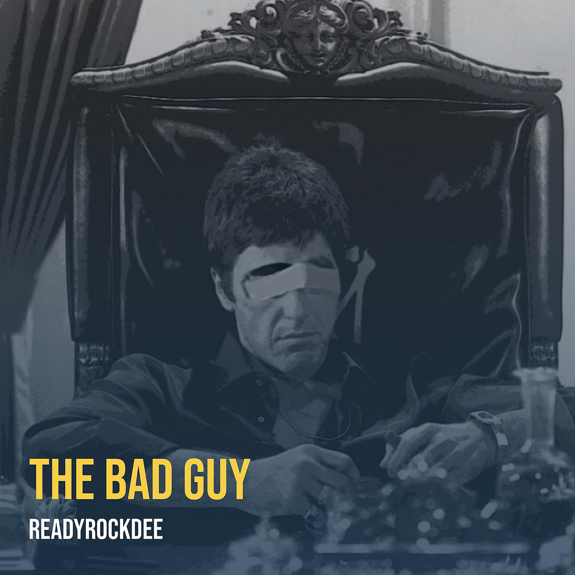 Постер альбома The Bad Guy
