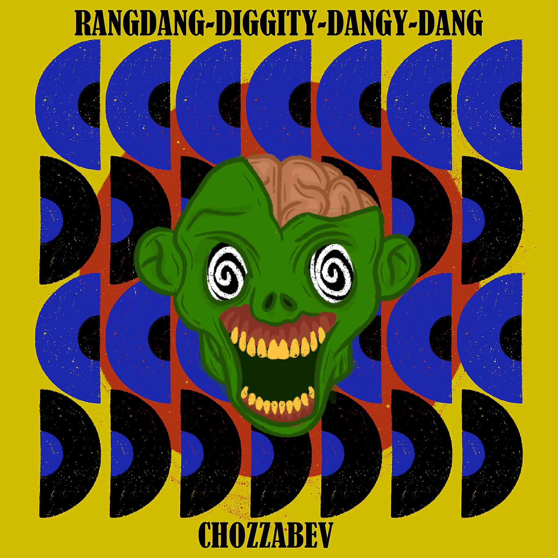 Постер альбома Rangdang-Diggity-Dangy-Dang